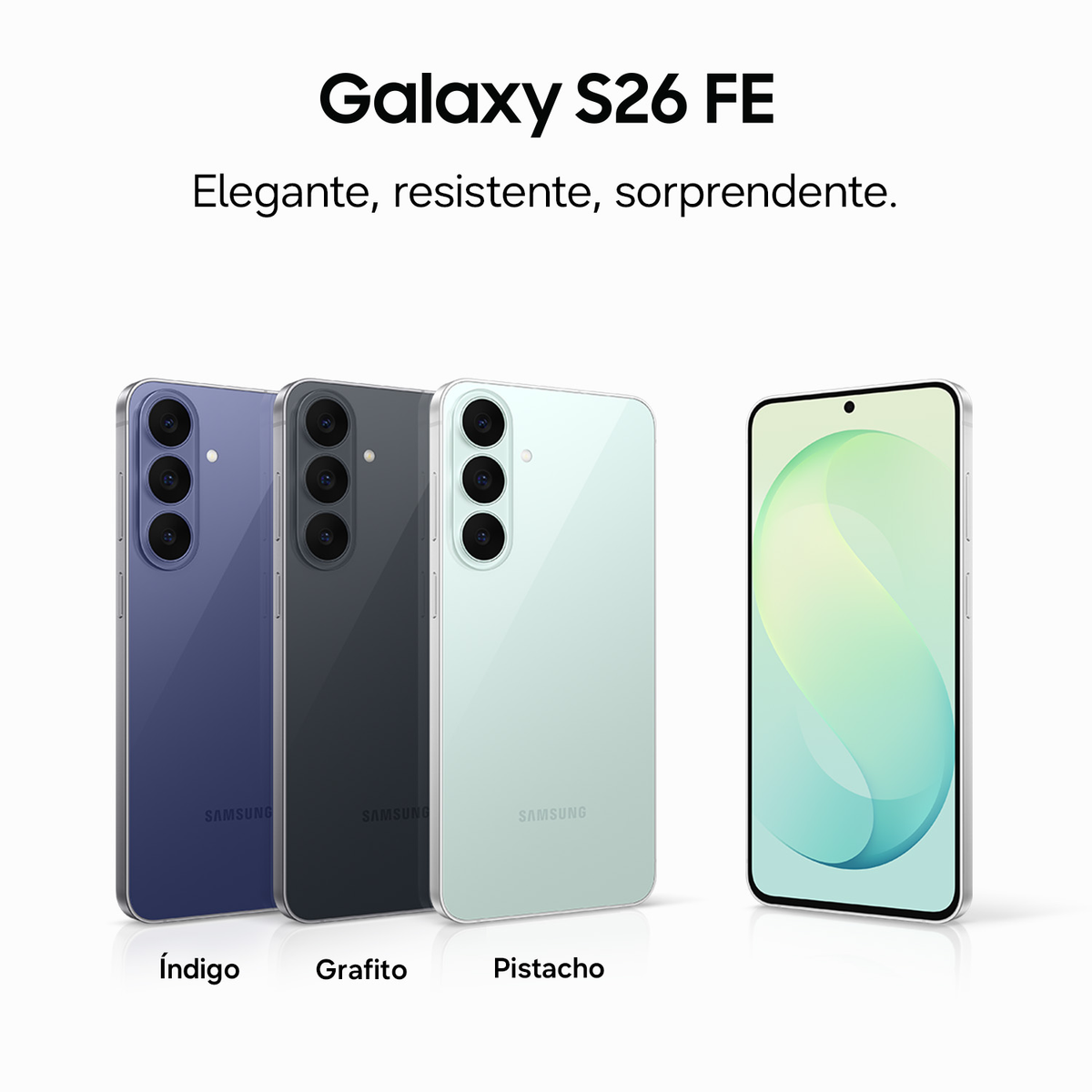 Tre telefoni Galaxy S26 FE in indigo, grafite e pistacchio, più uno con lo schermo.