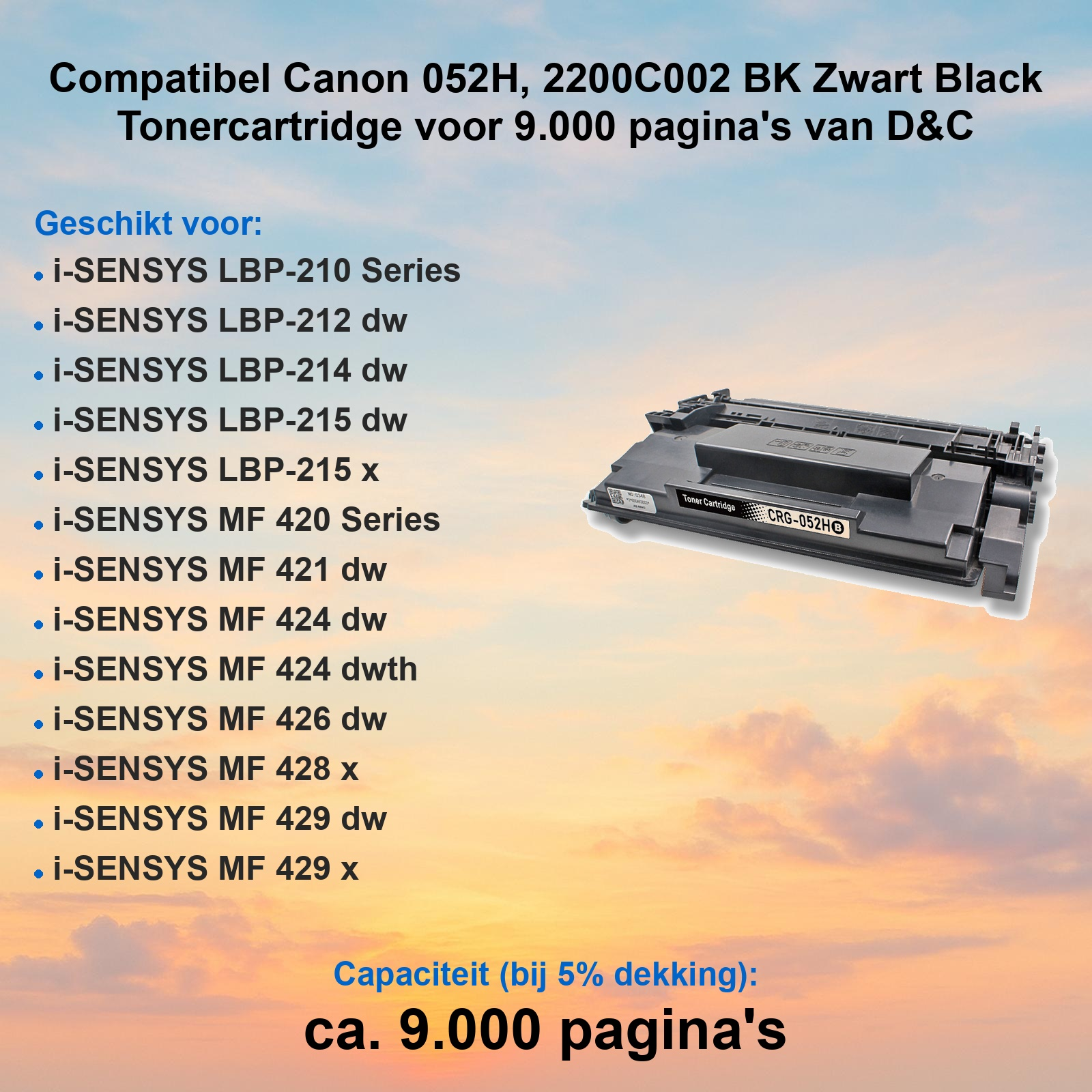 Werbung für eine schwarze Canon 052H Tonerkassette vor Sonnenuntergang mit einer Liste kompatibler Drucker.