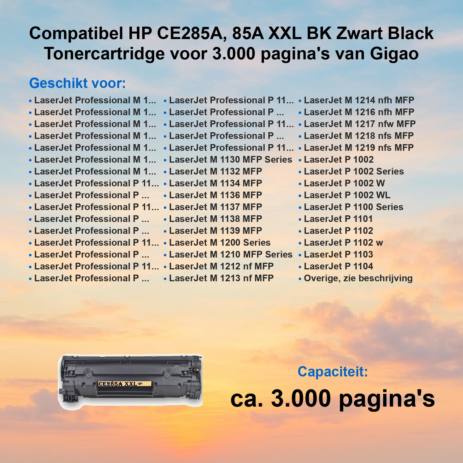 Kompatible HP CE285A XXL Tonerkartusche für 3000 Seiten mit Druckerkompatibilitätsliste vor Sonnenuntergang.
