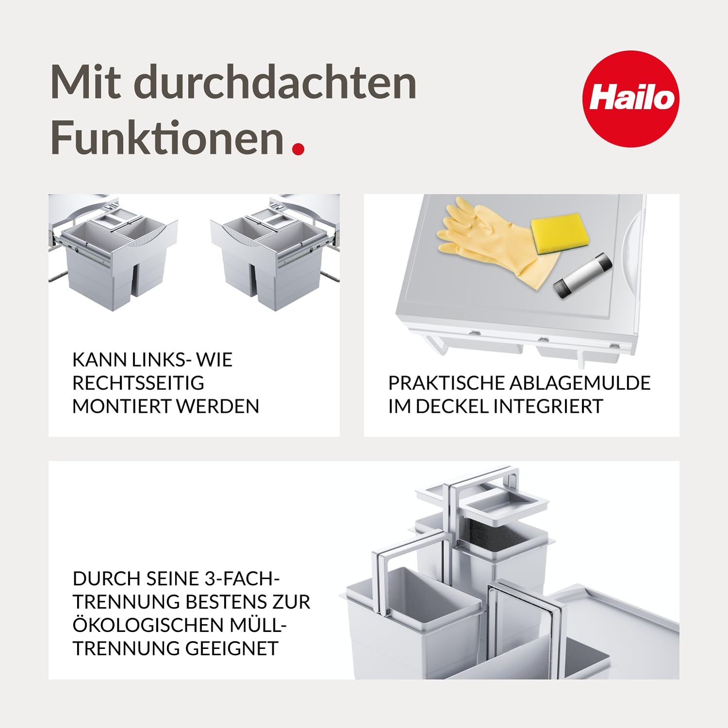 Hailo Mülleimer mit durchdachten Funktionen: flexible Montage, Staufach im Deckel und dreifache Mülltrennung.