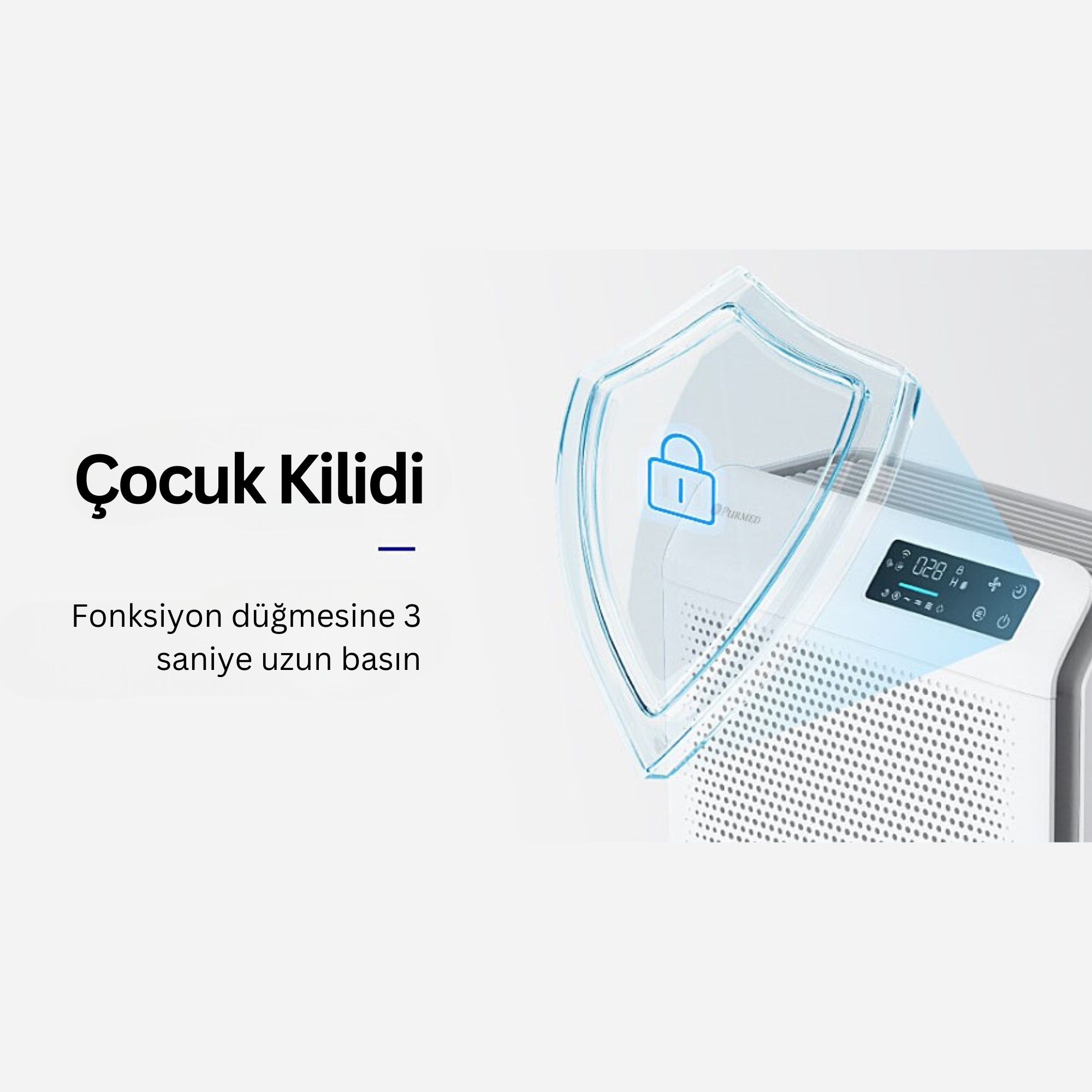 Hava temizleyicinin önünde çocuk kilidi simgesi ve Türkçe metin gösteriliyor.