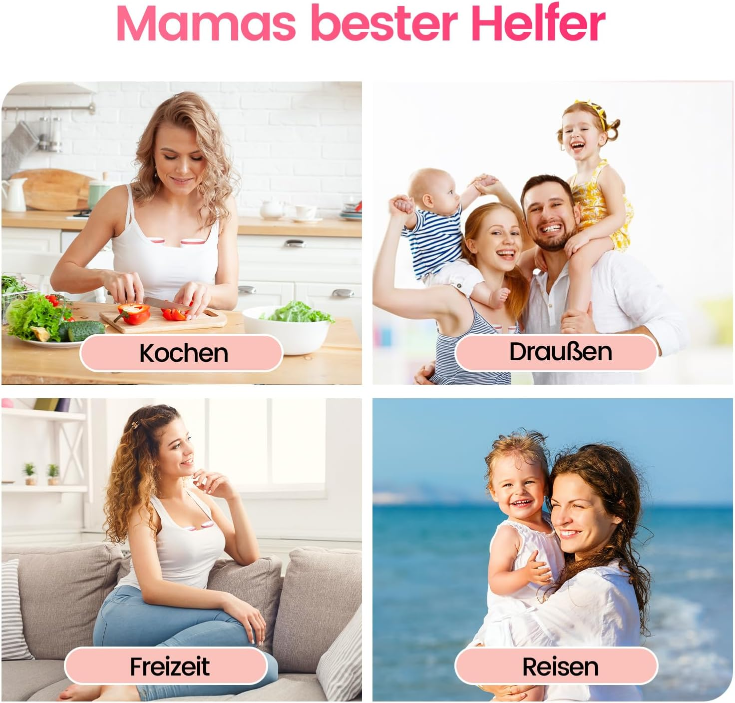 Vier Bilder einer Mutter mit Kind bei verschiedenen Aktivitäten wie Kochen, Draußen, Freizeit und Reisen.