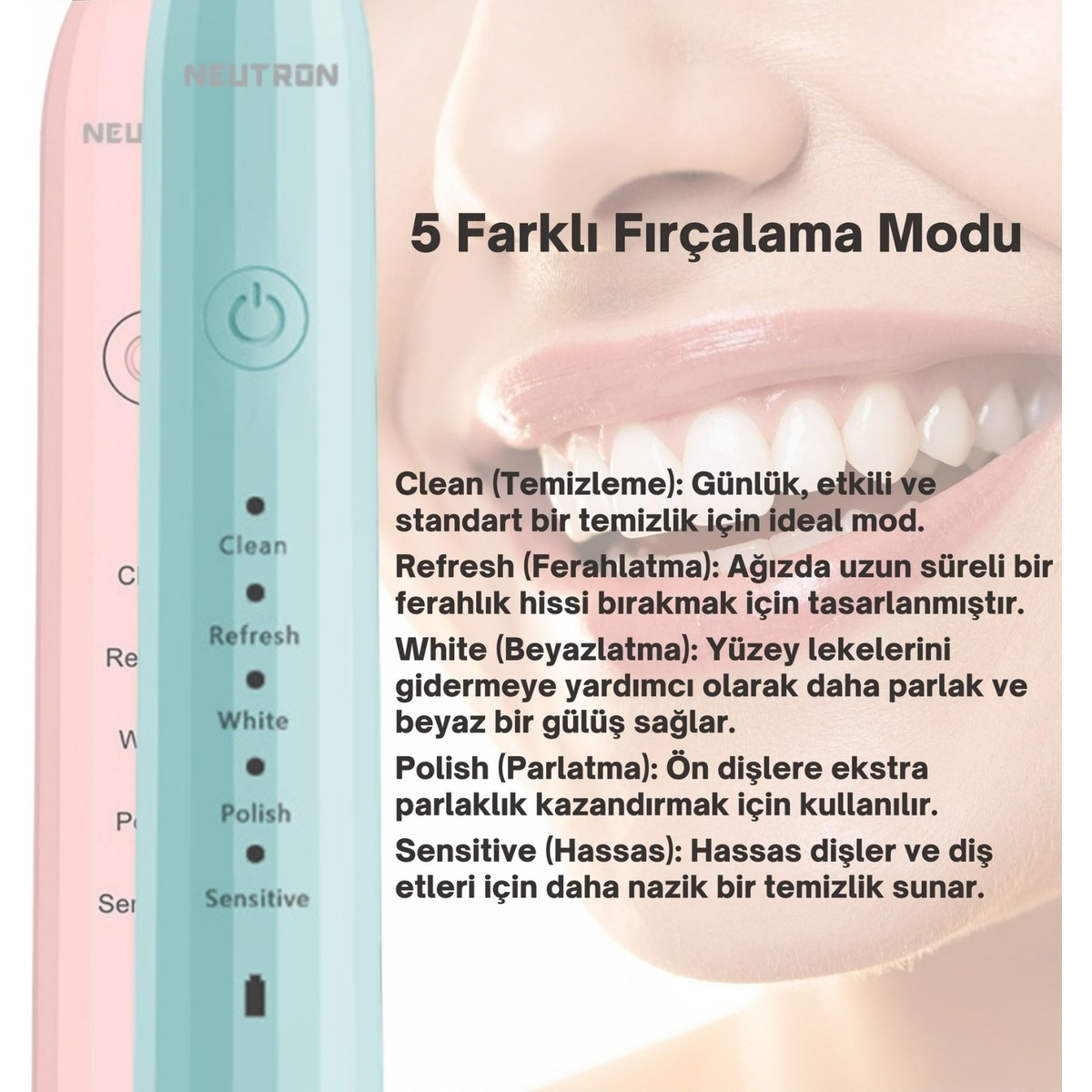 Gülümseyen bir yüzün önünde 5 farklı moda sahip elektrikli diş fırçası.
