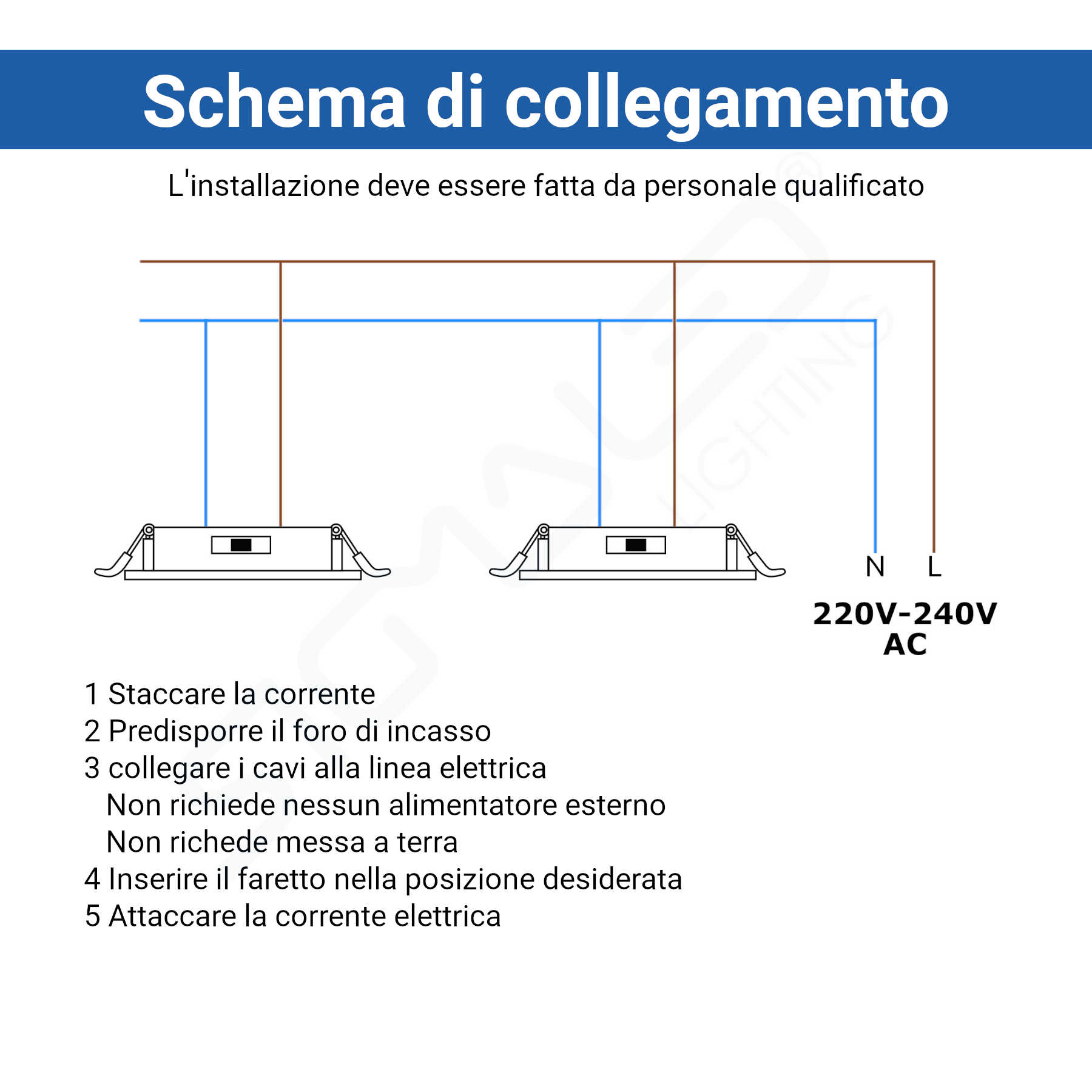 Schema di collegamento e istruzioni di installazione per faretti LED.