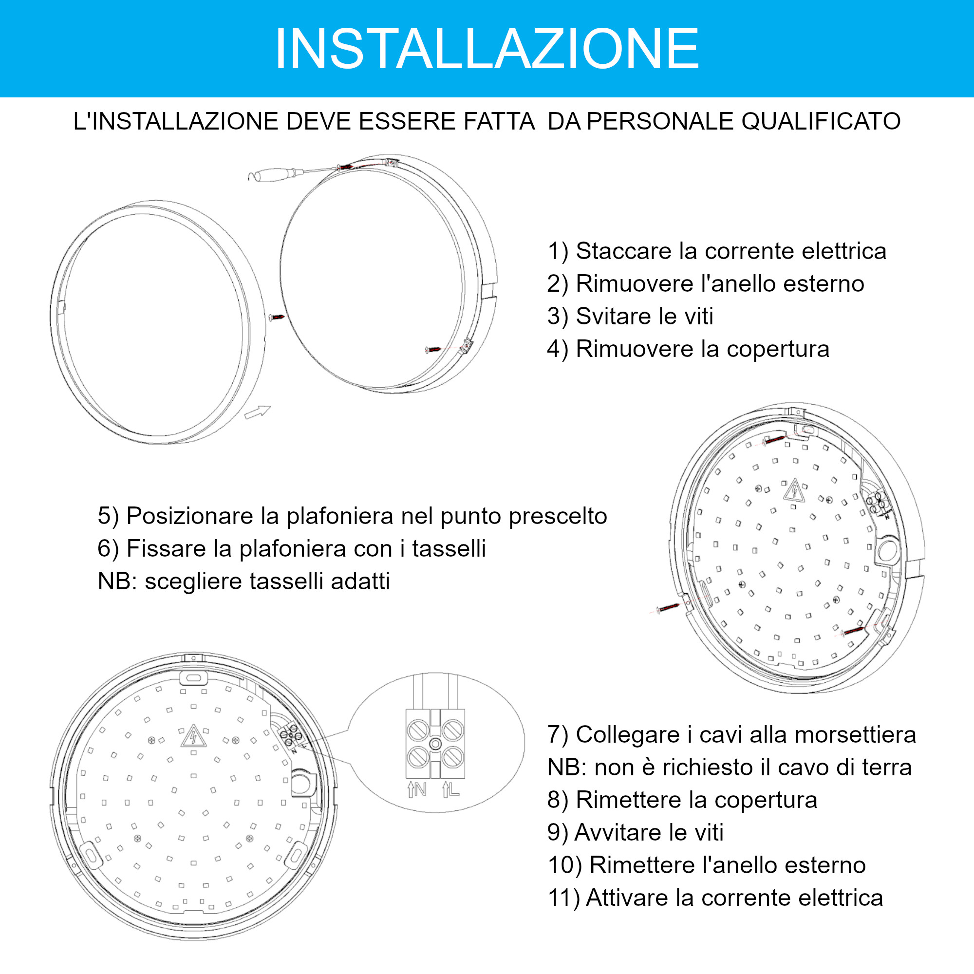 Guida all'installazione di una plafoniera LED con undici passaggi numerati e disegni esplicativi.