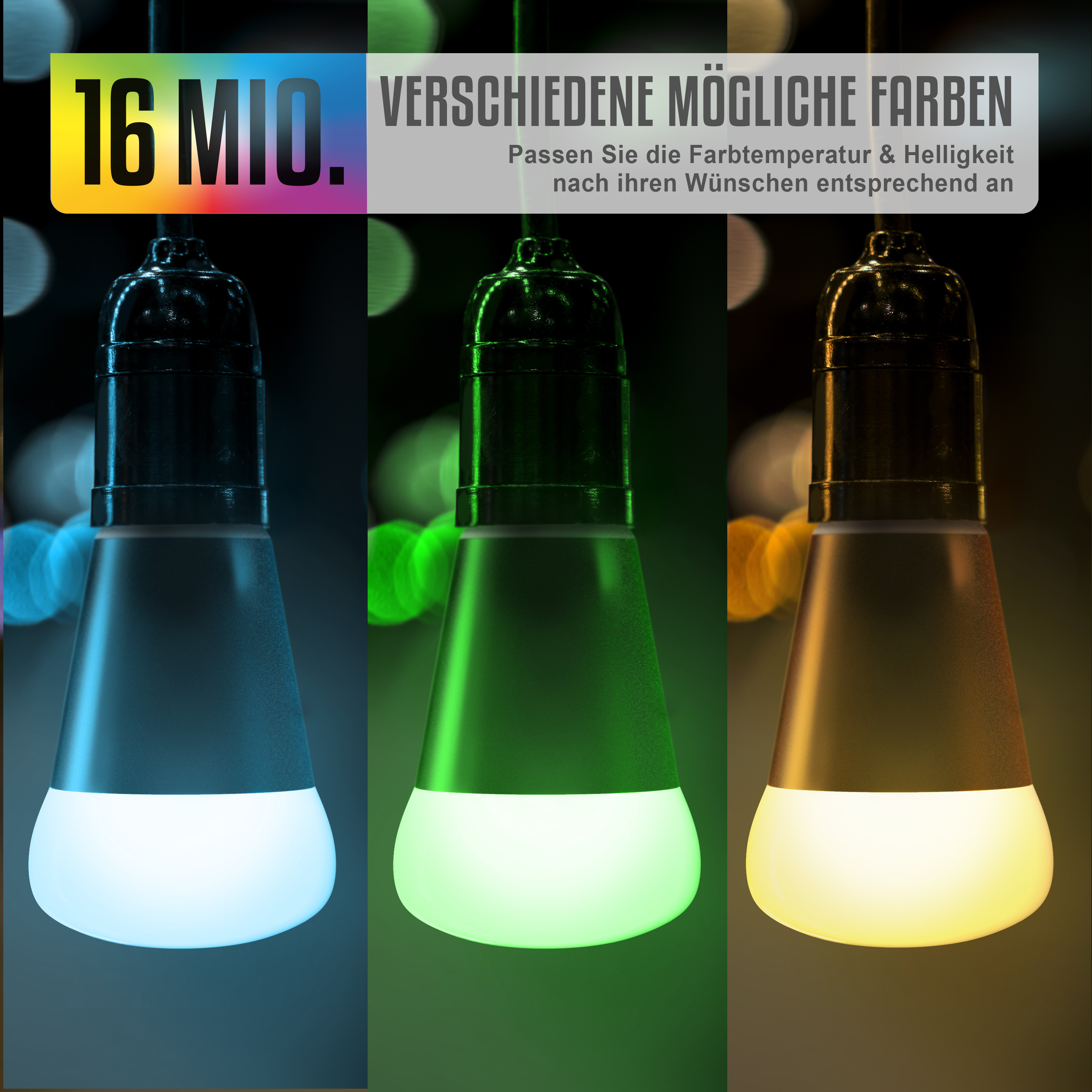 Drei smarte Lampen zeigen verschiedene Farben: Blau, Grün und Gelb. Text oben.