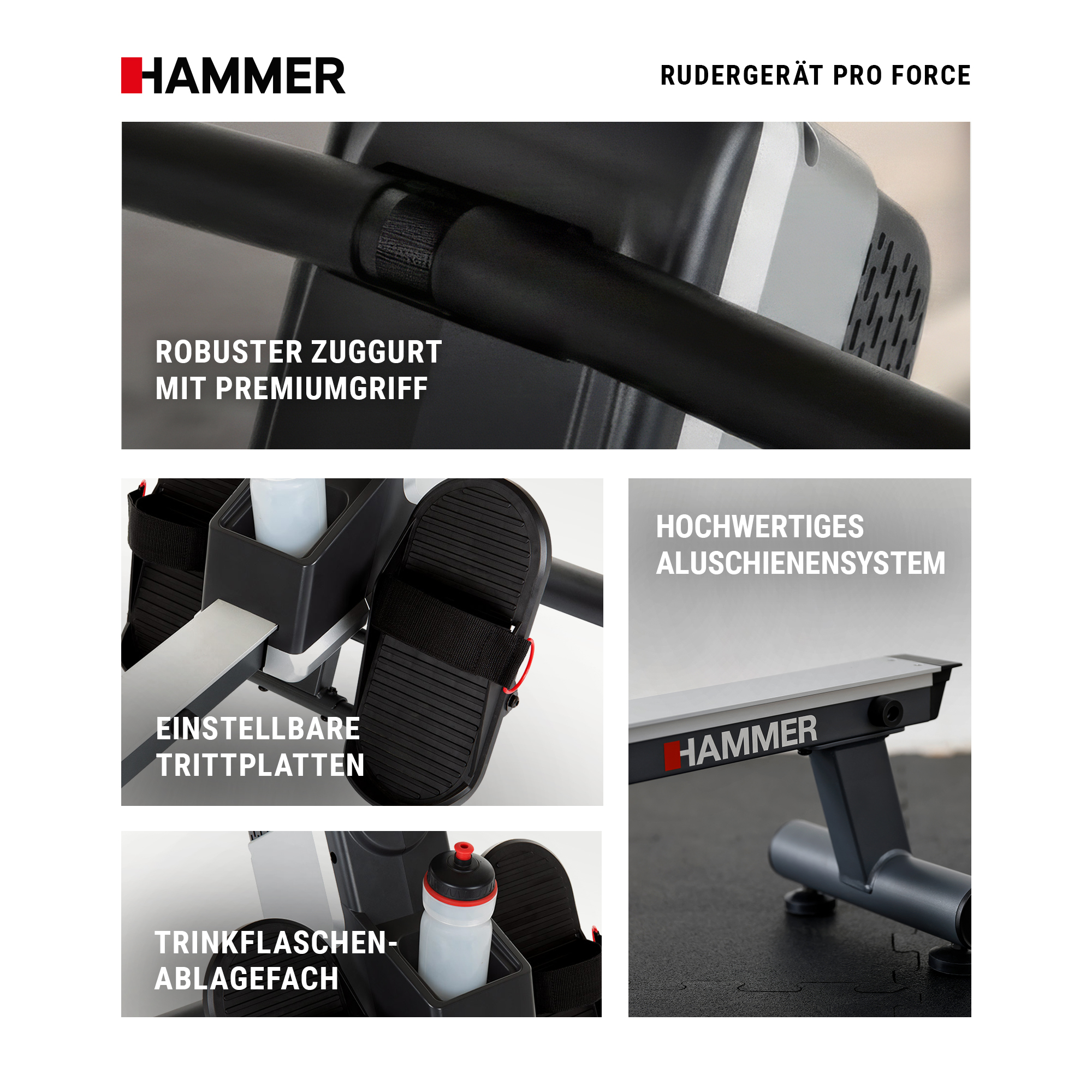 Vier Detailaufnahmen des Hammer Pro Force Rudergeräts mit Griff, Fußstützen, Aluschiene und Flaschenhalter.