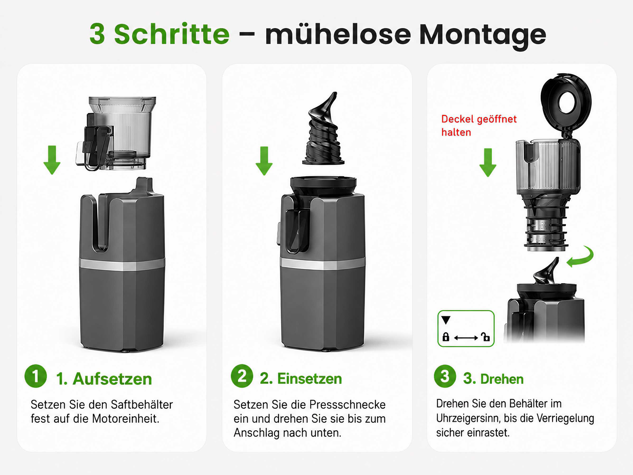 3 Schritte zur Montage eines Entsafters: Aufsetzen, Einsetzen und Drehen.
