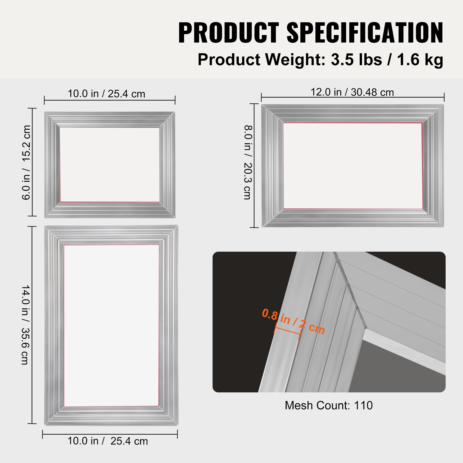 Especificaciones del producto que muestran dimensiones y peso de 3.5 lbs / 1.6 kg para marcos de serigrafía plateados.