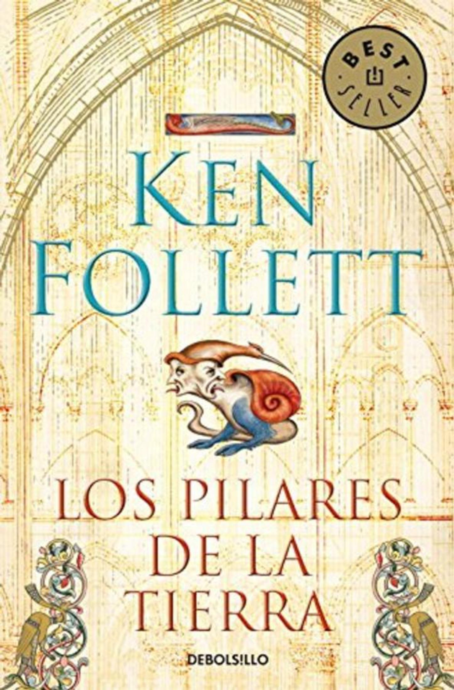 Portada del libro 'Los Pilares de la Tierra' de Ken Follett con diseño arquitectónico medieval y una criatura.