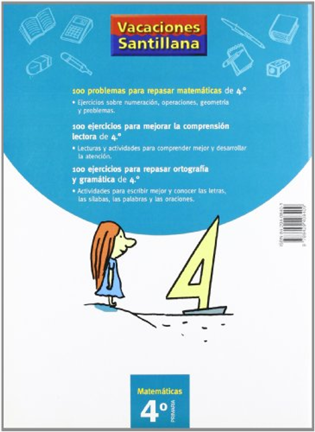 Contraportada de libro azul con el título Vacaciones Santillana, bloques de texto y un dibujo junto al número 4.