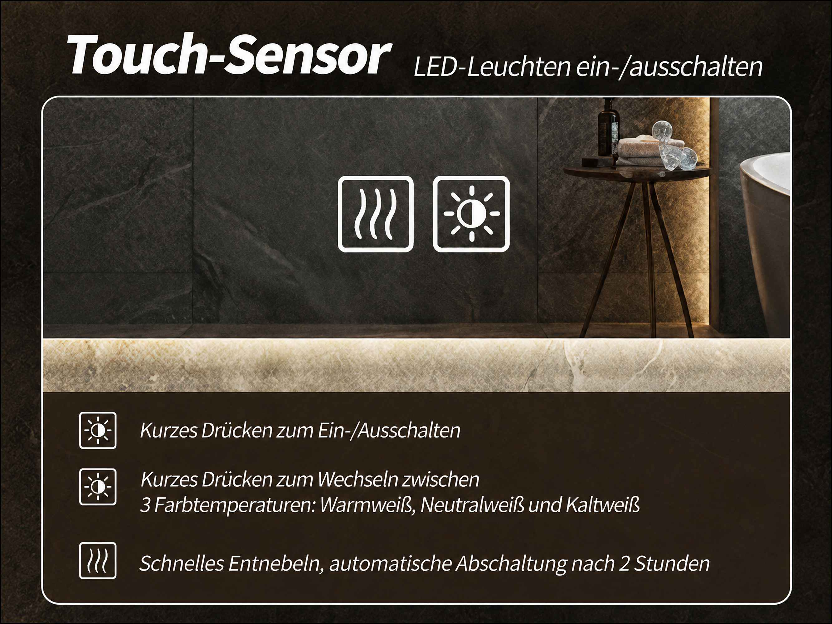 Touchsensor-Funktionen für LED-Leuchten mit Ein/Aus, Farbtemperaturwechsel und Entnebelung.
