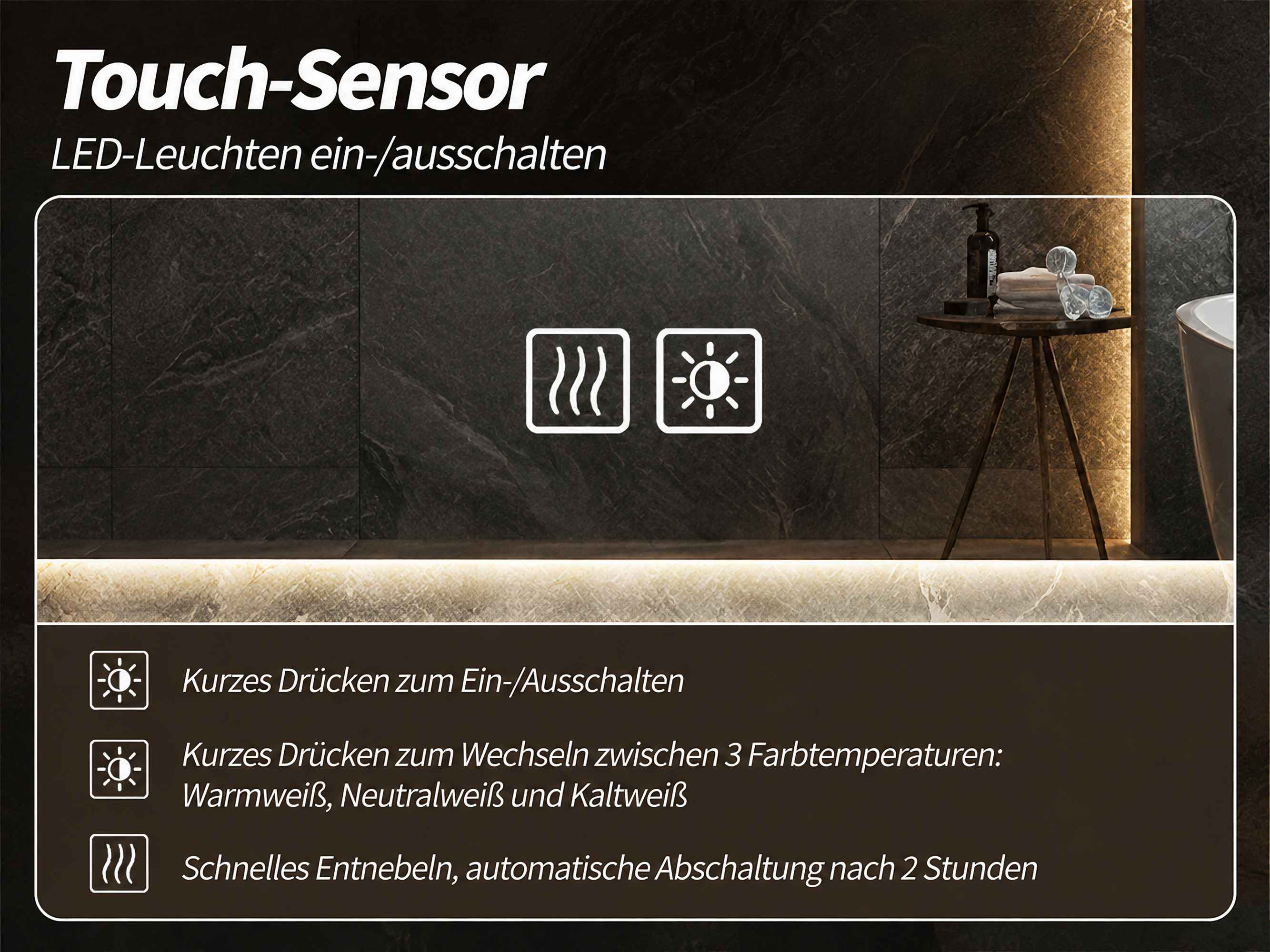 Touch-Sensor Anleitung für LED-Leuchten mit Entnebelungs- und Farbtemperatur-Steuerung.