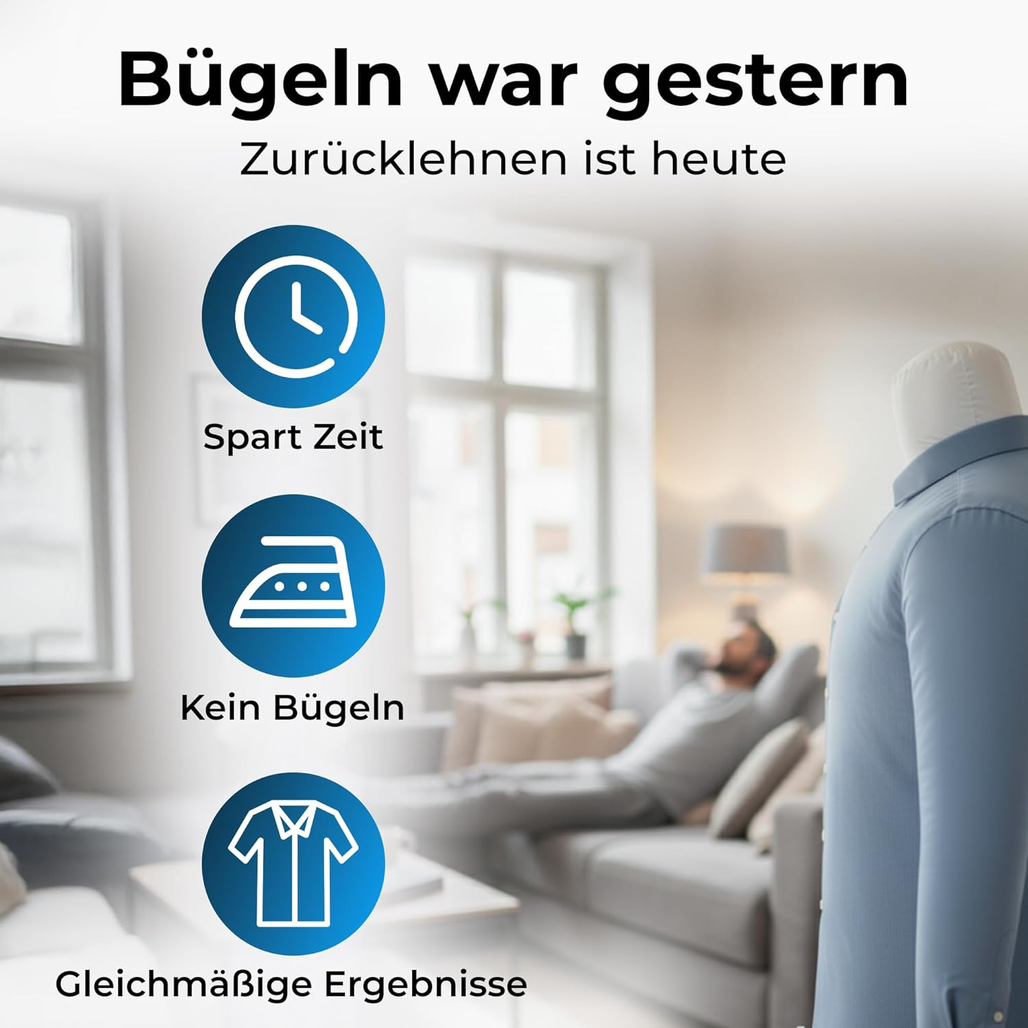 Werbebild: Mann entspannt auf Sofa, während ein blauer Hemdenroboter Bügeln ersetzt und Zeit spart.