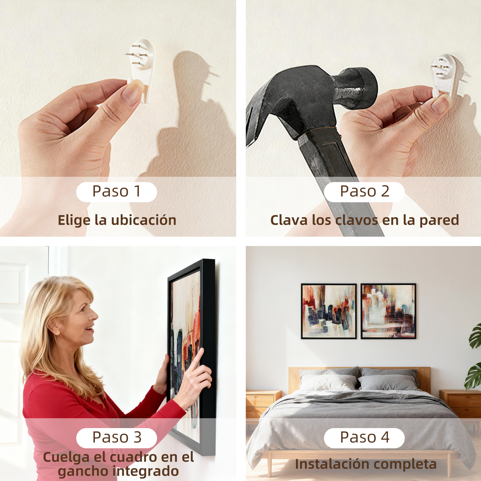 Cuatro pasos para montar arte: colocar gancho, clavar, colgar cuadro y ver la instalación completa en el dormitorio.