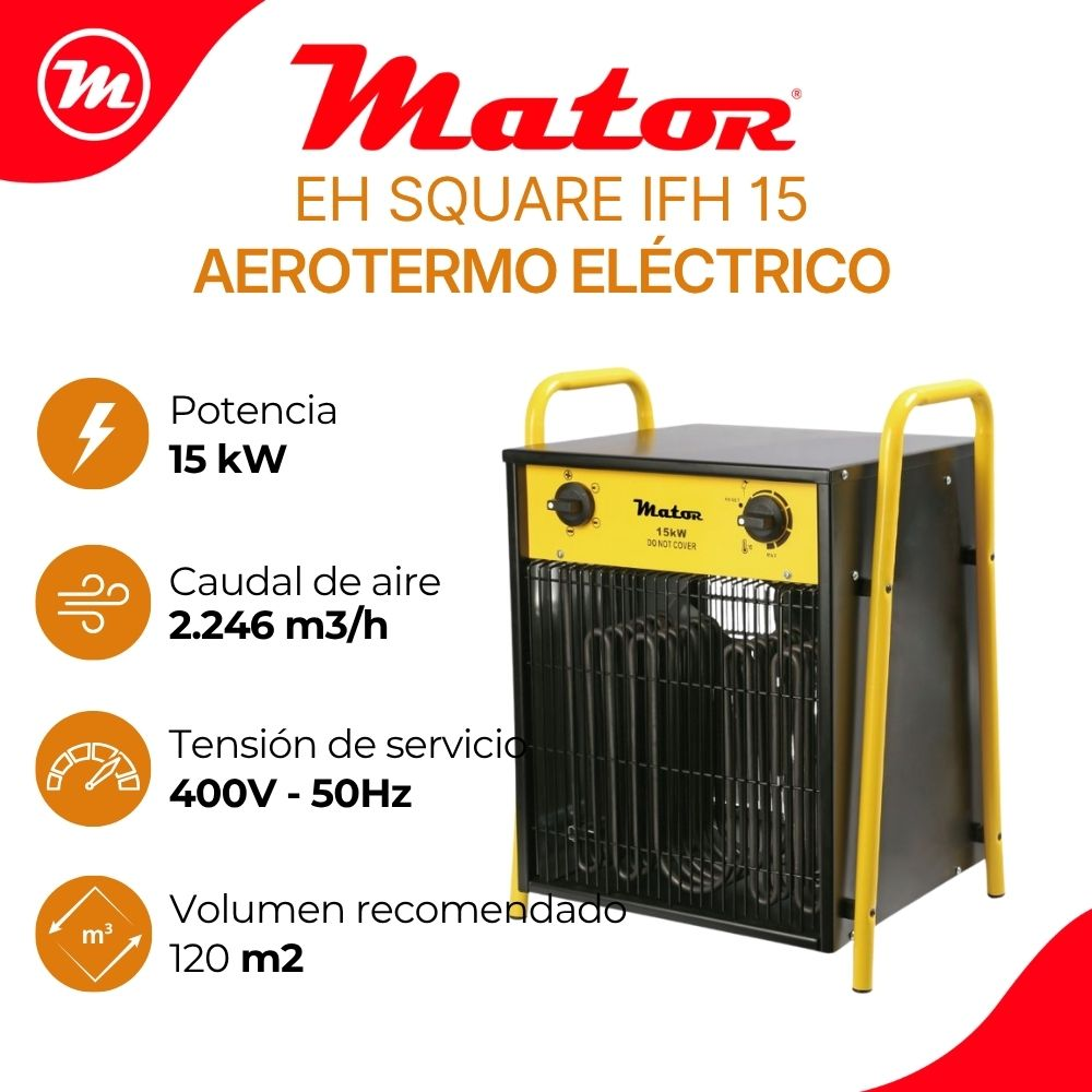 Un calefactor eléctrico Mator EH Square IFH 15 con asas amarillas, 15 kW de potencia y especificaciones técnicas.