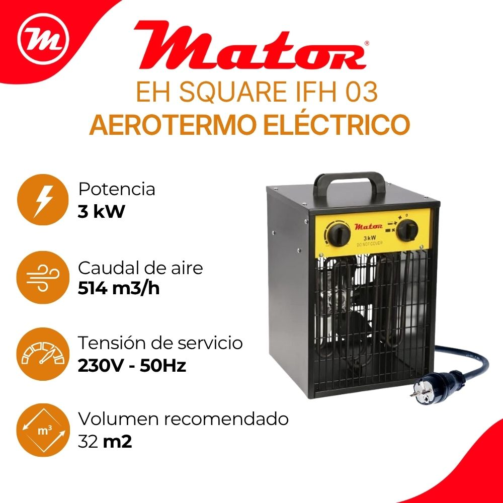 Aerotermo eléctrico Mator EH Square IFH 03 con 3 kW de potencia, caudal de 514 m3/h, 230V y 32 m2.