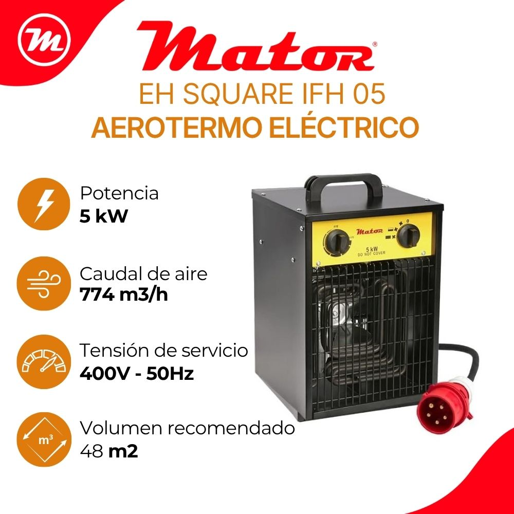Aerotermo eléctrico Mator EH Square IFH 05 con especificaciones: 5 kW, 774 m3/h, 400V, 48 m2.