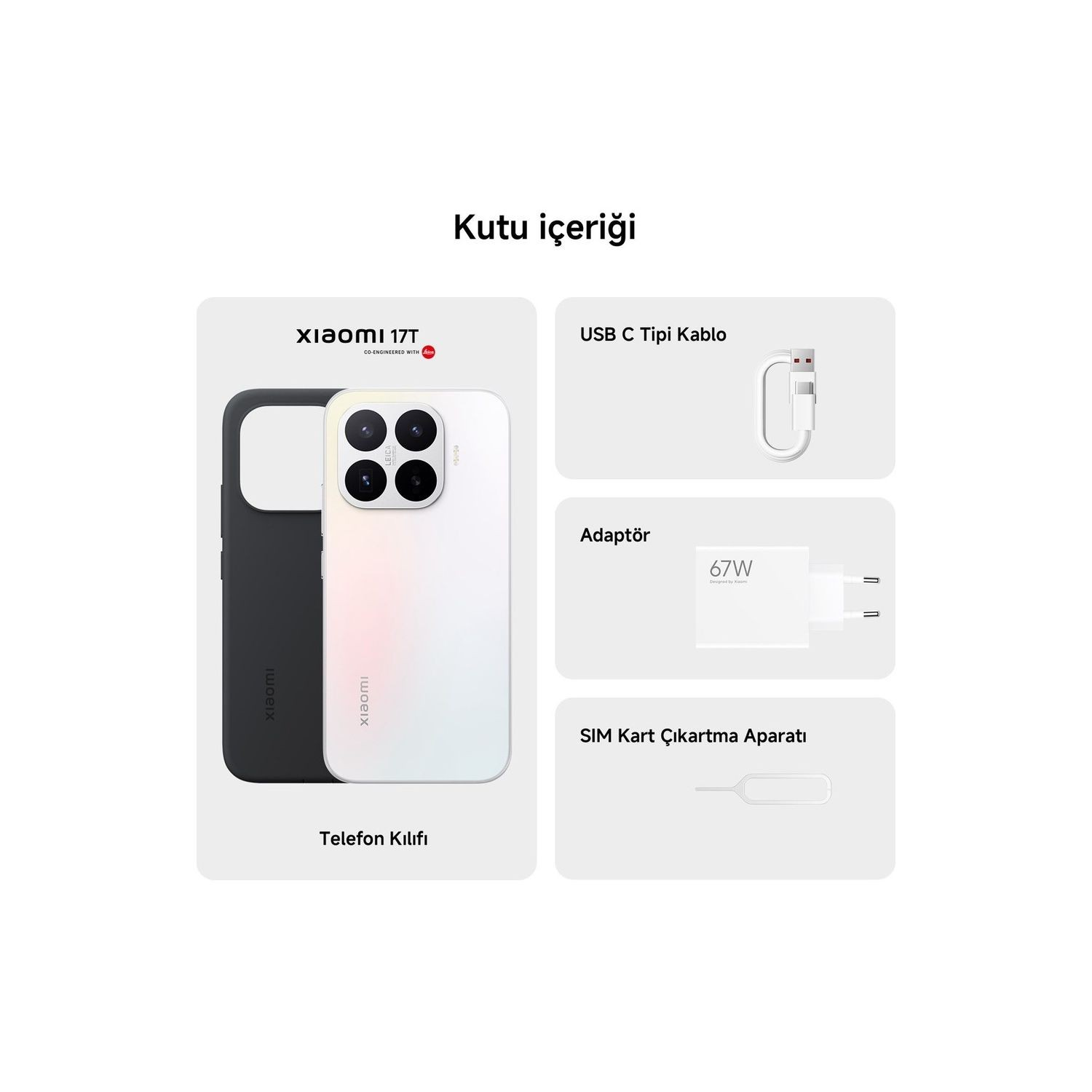 Kutu içeriği: Xiaomi 17T telefon, kılıf, USB-C kablosu, 67W adaptör ve SIM iğnesi.