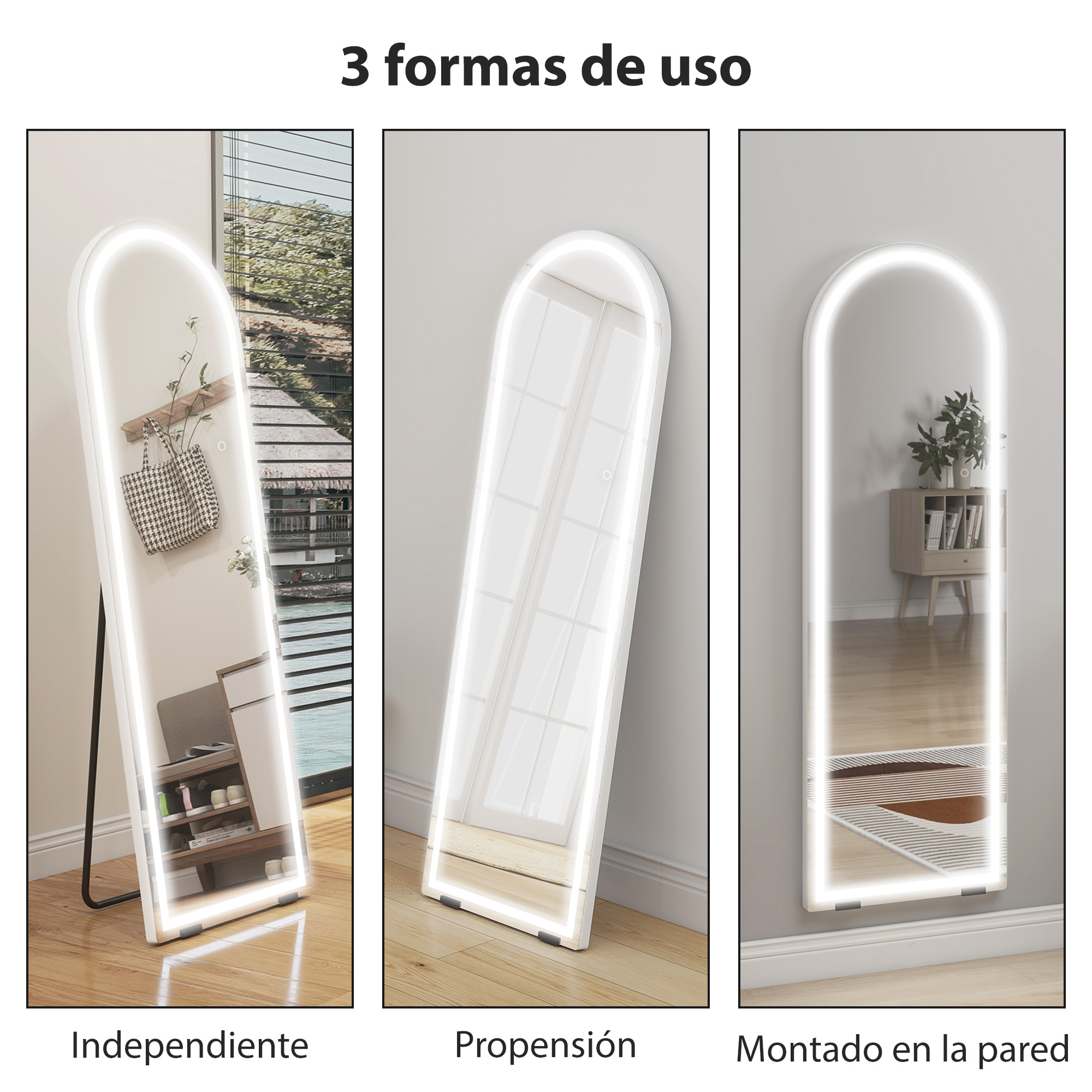 Tres formas de uso de un espejo de cuerpo entero con LED arqueado: de pie, apoyado en la pared y montado en la pared.