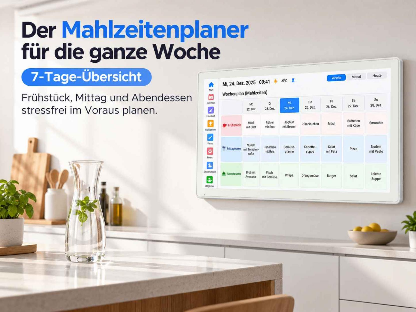 Eine Küchenwand zeigt einen digitalen Wochen-Mahlzeitenplaner mit Frühstück, Mittag- und Abendessen.