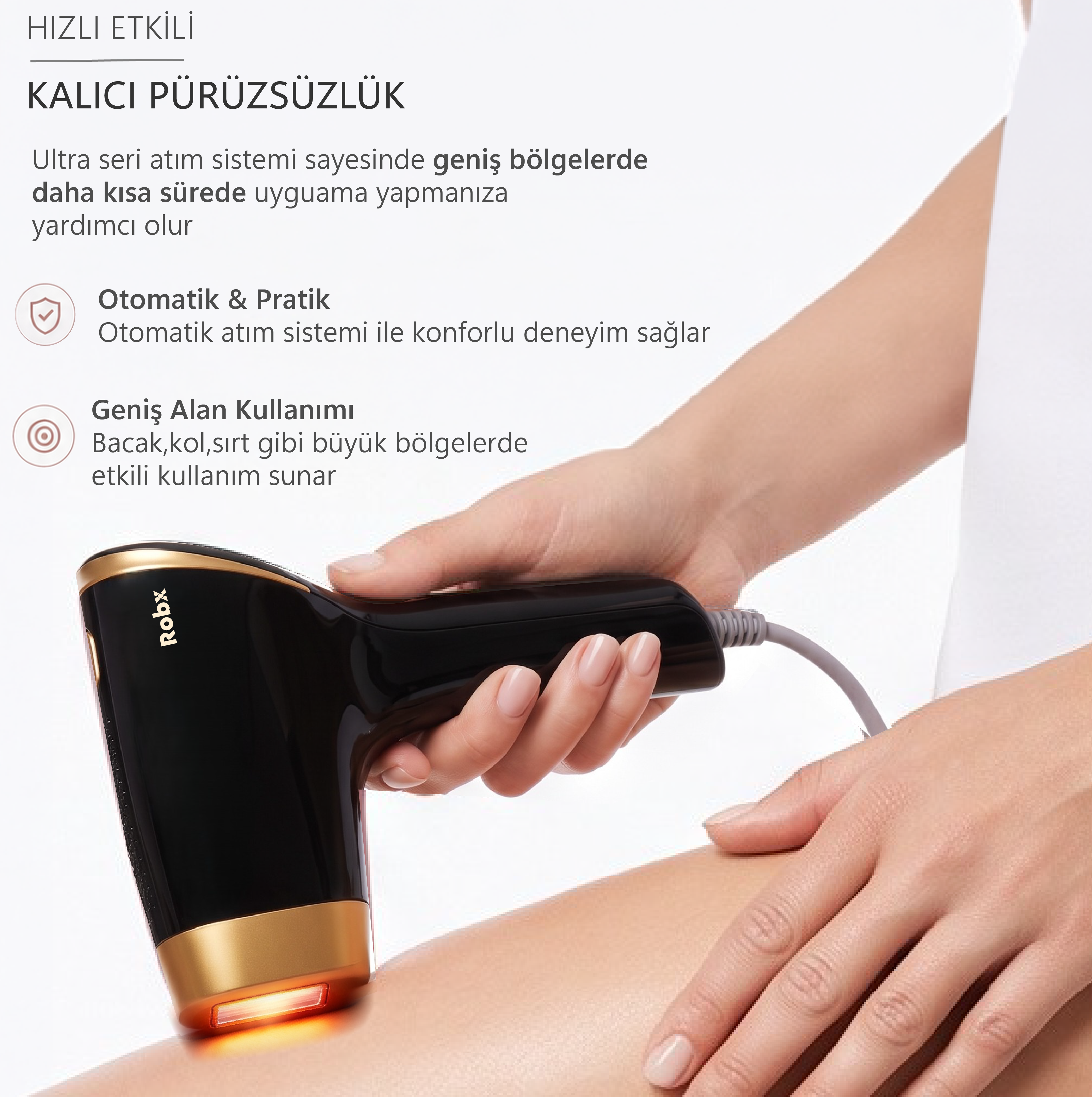Bir kişi bacağına siyah ve altın detaylı IPL epilasyon cihazı tutuyor, üzerinde Türkçe tanıtım yazıları var.