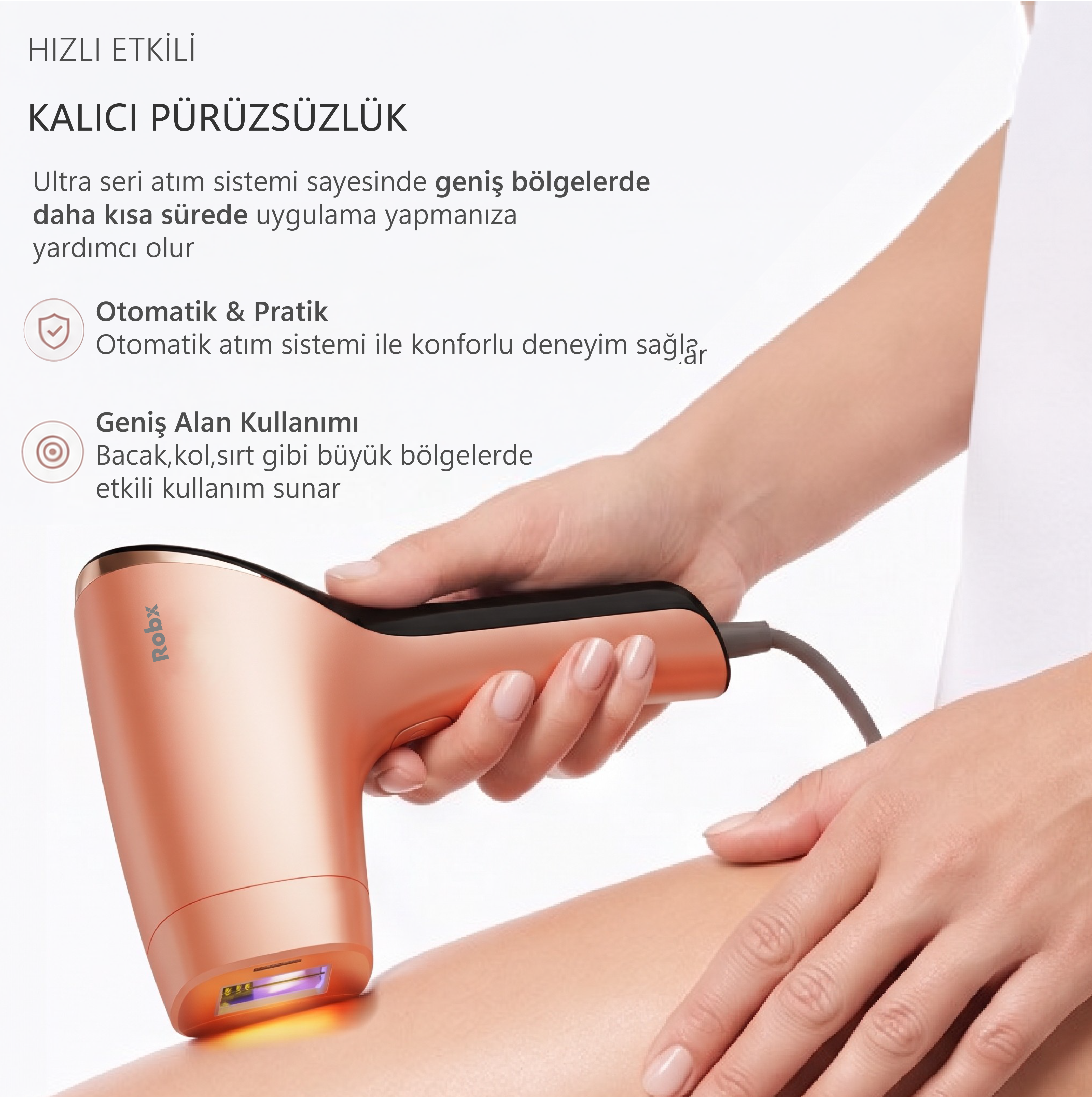 Bir ki şi bacağına gül rengi lazer epilasyon cihazı tutuyor, solda tanıtım metni ile.