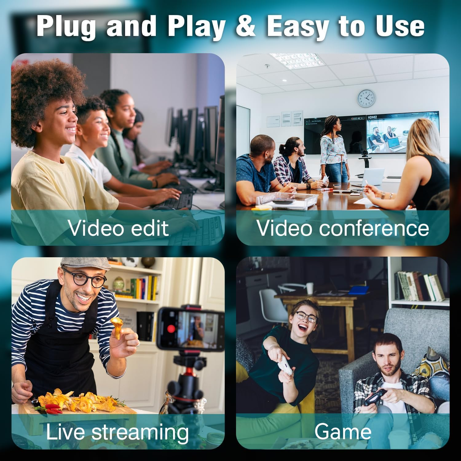 Vier Felder zeigen Plug-and-Play-Anwendungen: Videobearbeitung, Videokonferenz, Live-Streaming und Gaming.