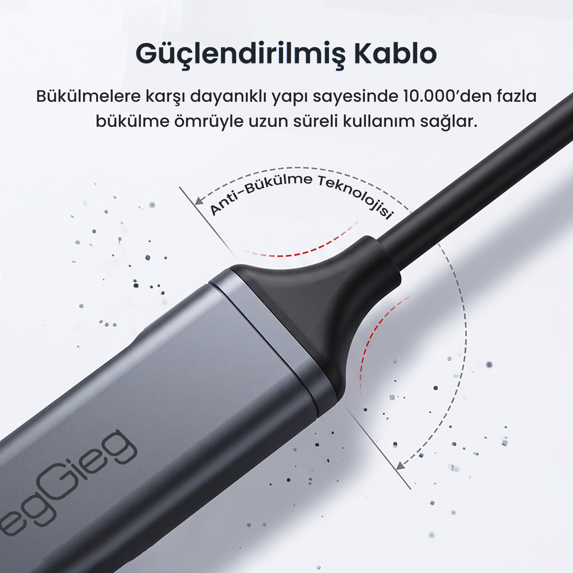 Beyaz arka plan üzerinde Türkçe metin ve bükülme önleyici teknolojili güçlendirilmiş kablo yakın planı.