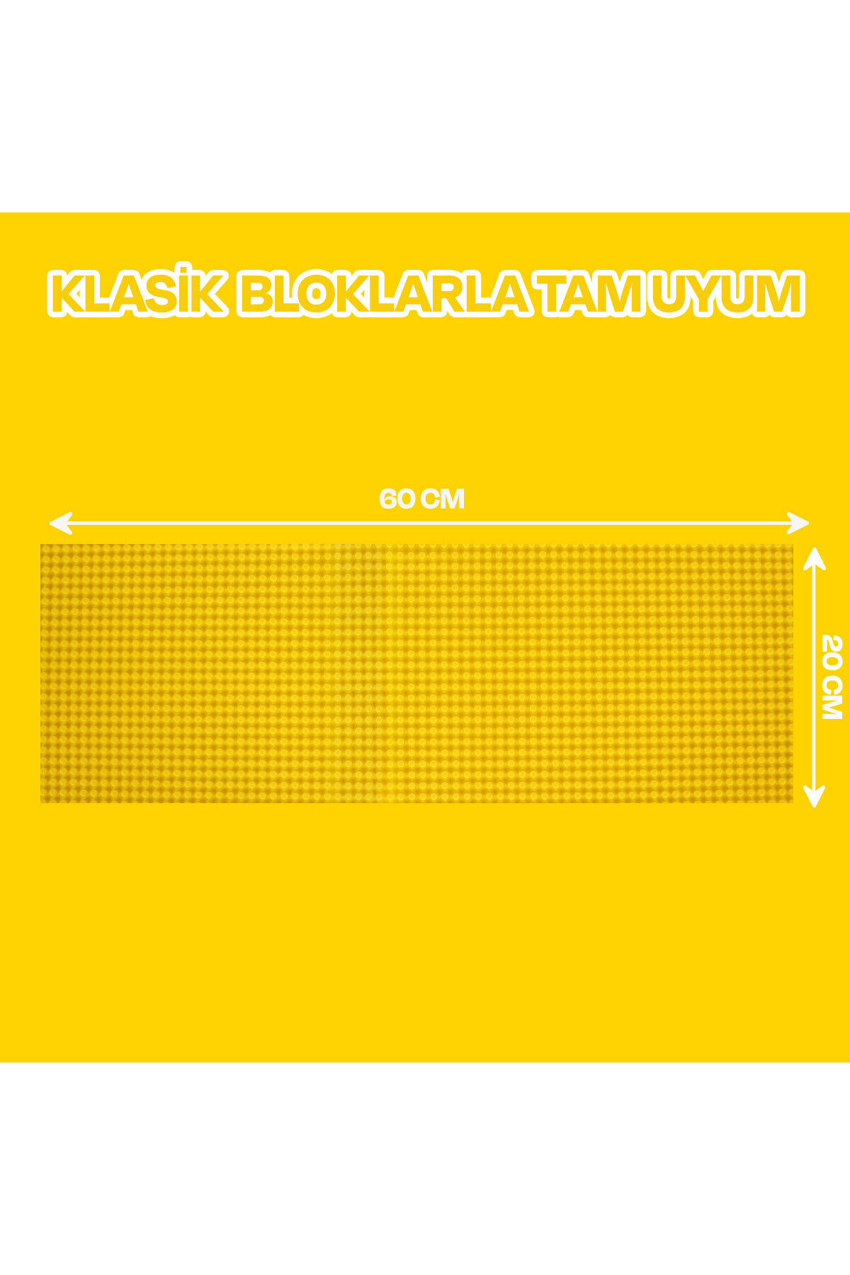 Üstte metin bulunan, 60x20 cm boyutlarında sarı oyuncak yapım plakası.