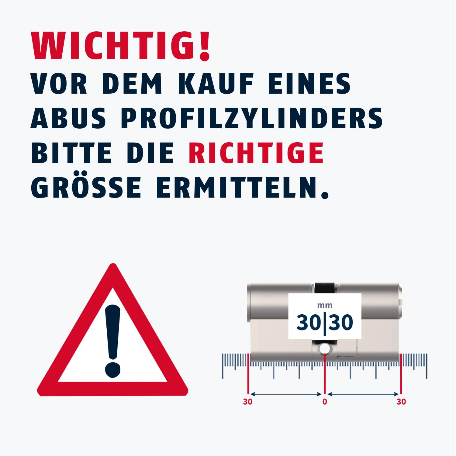 Wichtiger Hinweis zum Messen der richtigen Größe vor dem Kauf eines ABUS Profilzylinders mit Warnsymbol und Lineal.