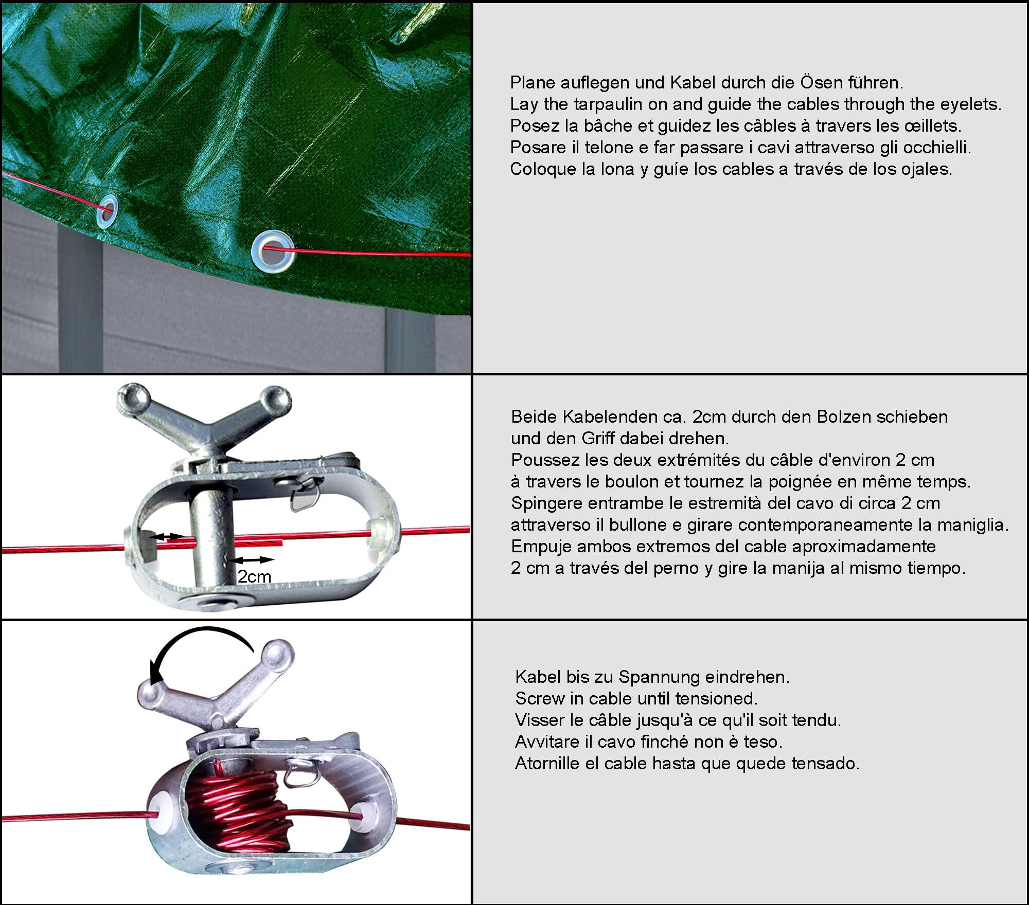 Instructions pour fixer une bâche à l'aide de câbles et d'une pince.