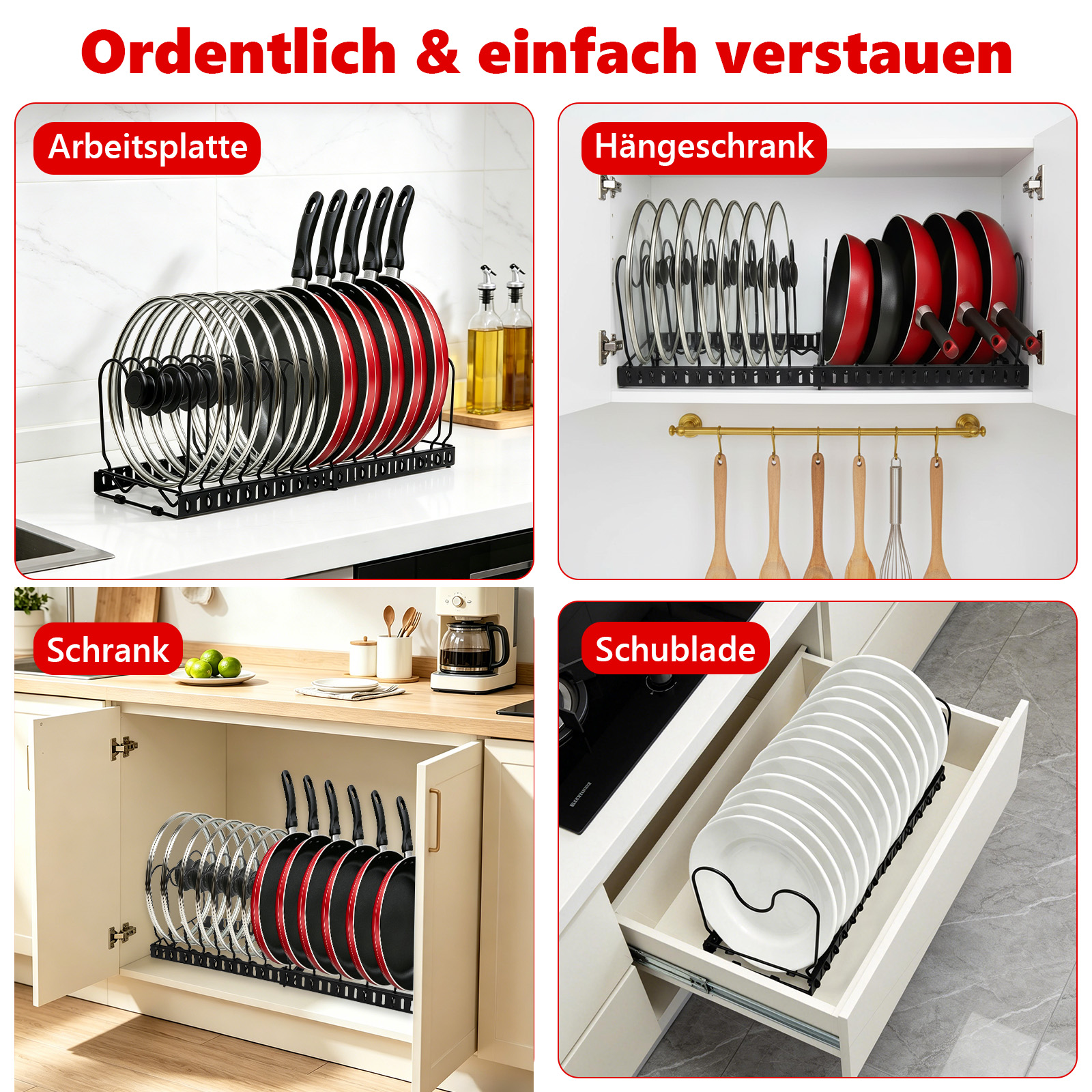 Vier Bilder zeigen die Nutzung von Topf- und Pfannenregalen auf Arbeitsplatten, in Hängeschränken, Schränken und Schubladen.
