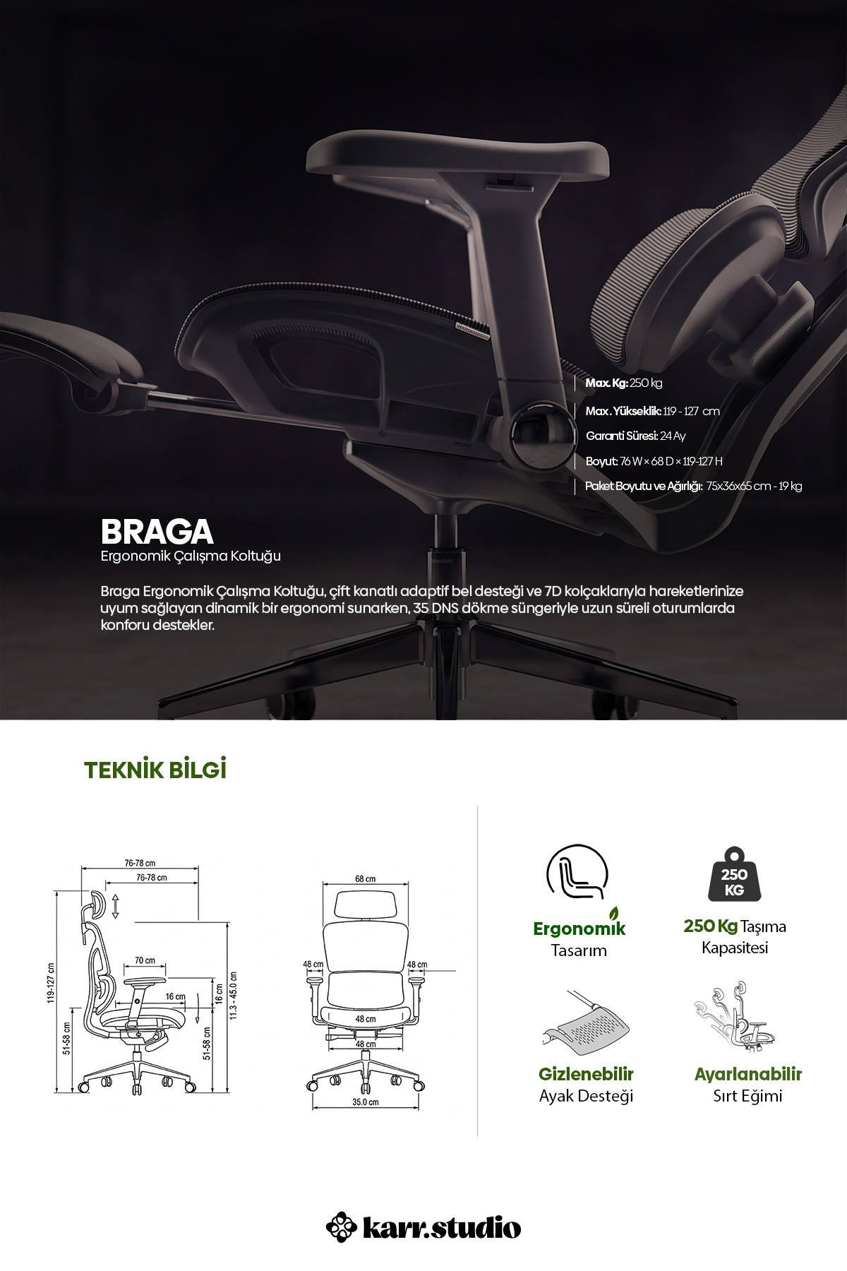 Siyah renkli Braga ergonomik çalışma koltuğunun teknik detayları ve ölçüleri.