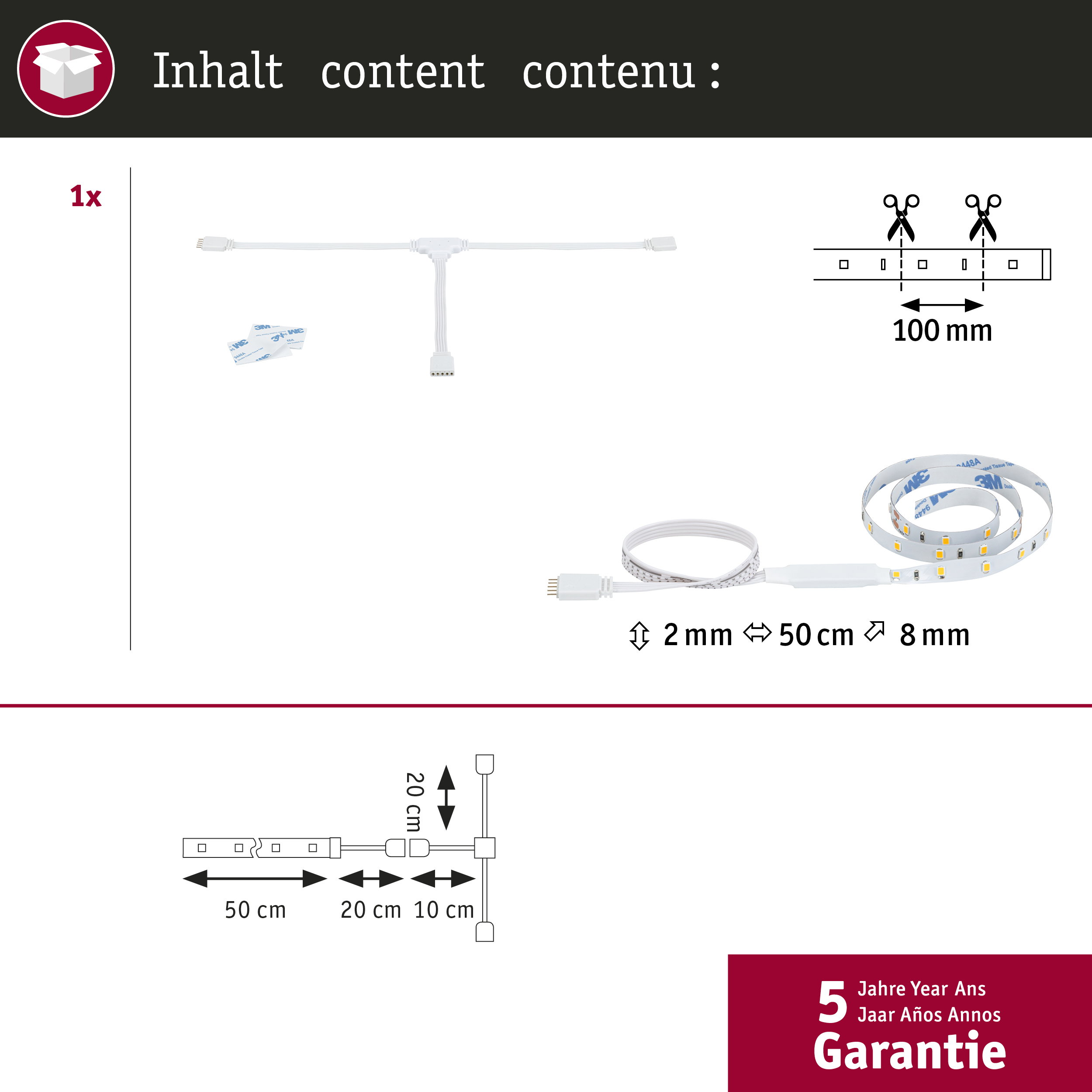 LED-Streifen Set mit T-Verbinder, Klebeband und Maßangaben sowie 5 Jahre Garantie.