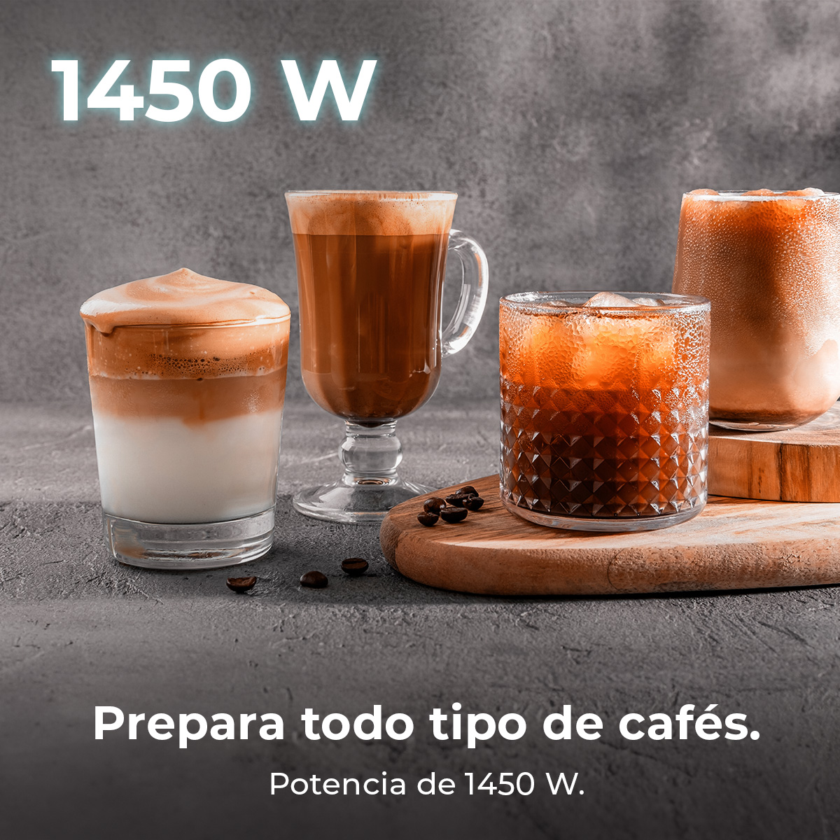 Quattro diverse bevande al caffè su un asse di legno con sfondo grigio, con il testo 1450 W.