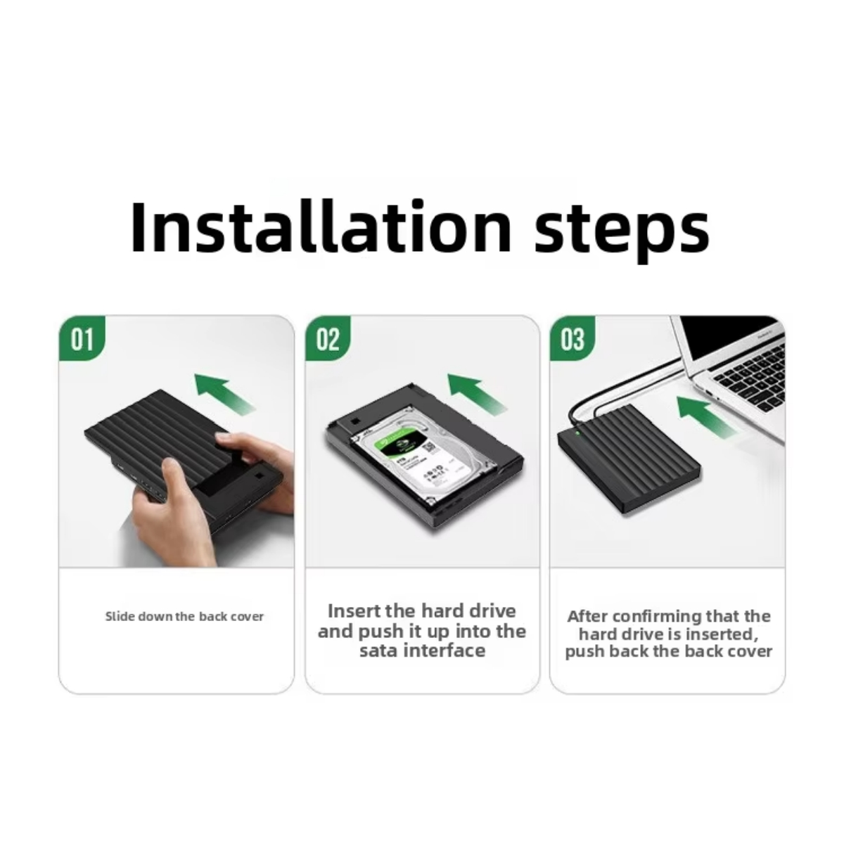 Drei Installationsschritte für eine externe Festplatte zeigen, wie man die Abdeckung verschiebt und die Festplatte einsetzt.