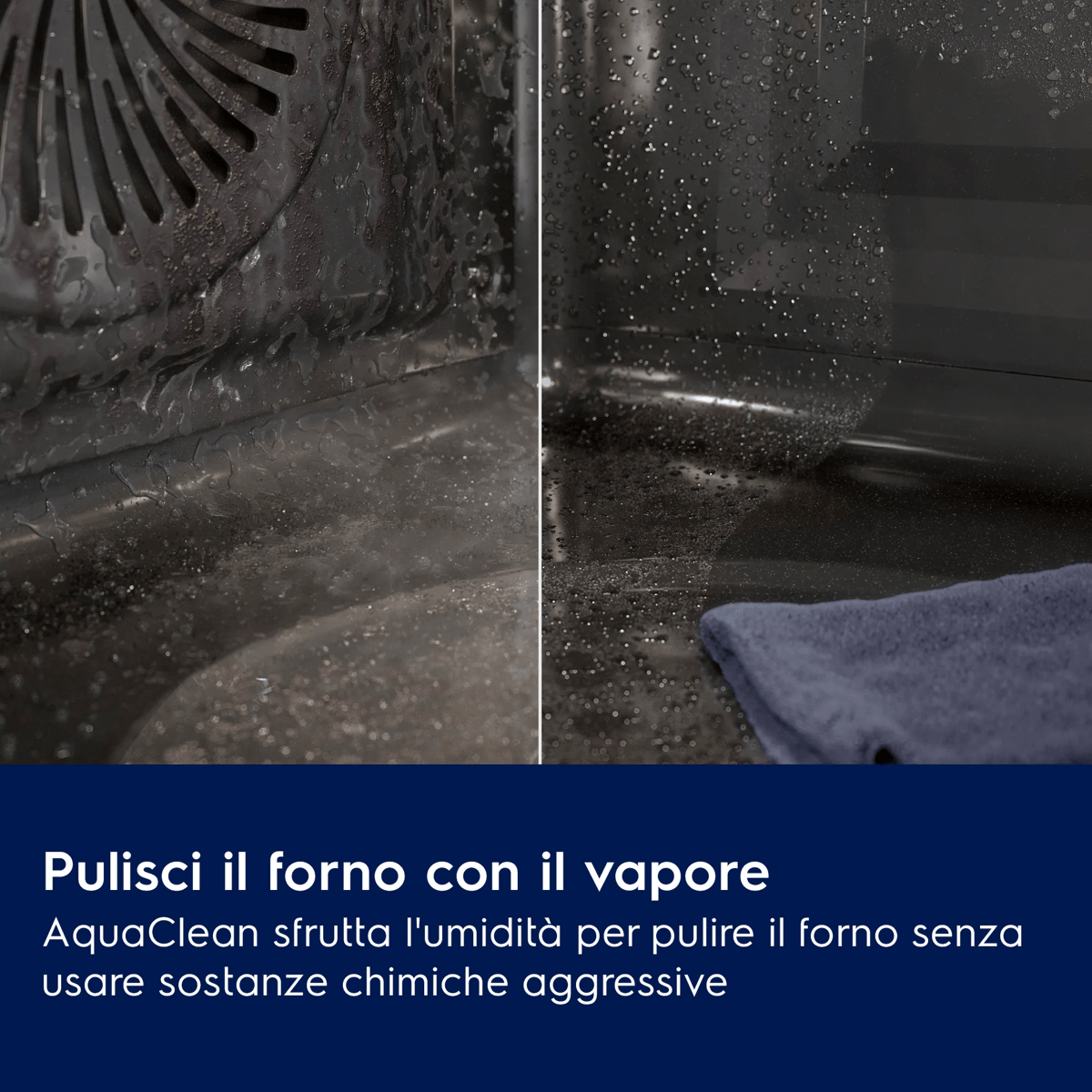Primo piano dell'interno di un forno con gocce d'acqua, un panno blu e testo promozionale.
