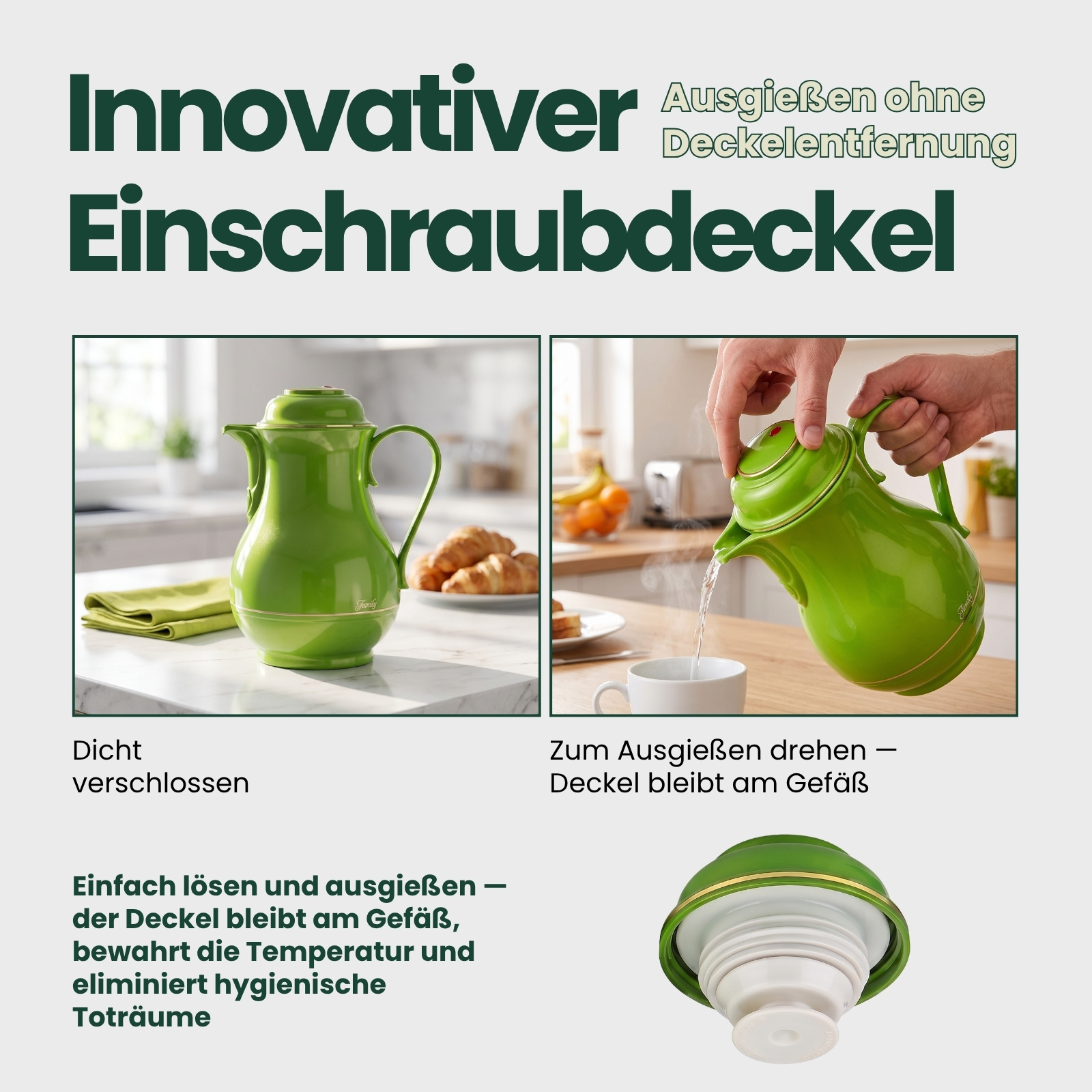 Grüne Isolierkanne mit innovativem Schraubdeckel zum Ausgießen ohne Abnehmen und Text in deutscher Sprache.