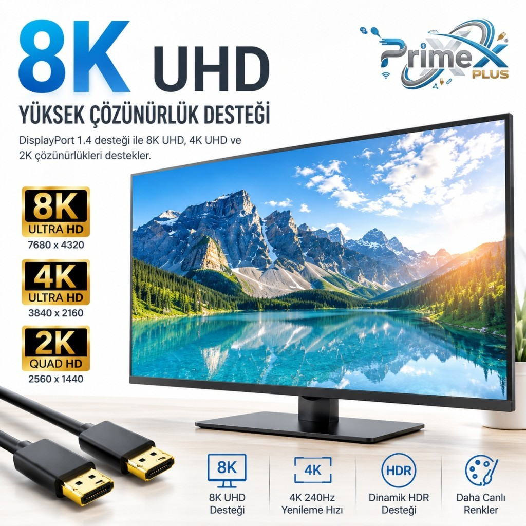 PrimeX PLUS monitör dağ manzarası gösteriyor. Ön planda ahşap masa üzerinde DisplayPort kabloları var.