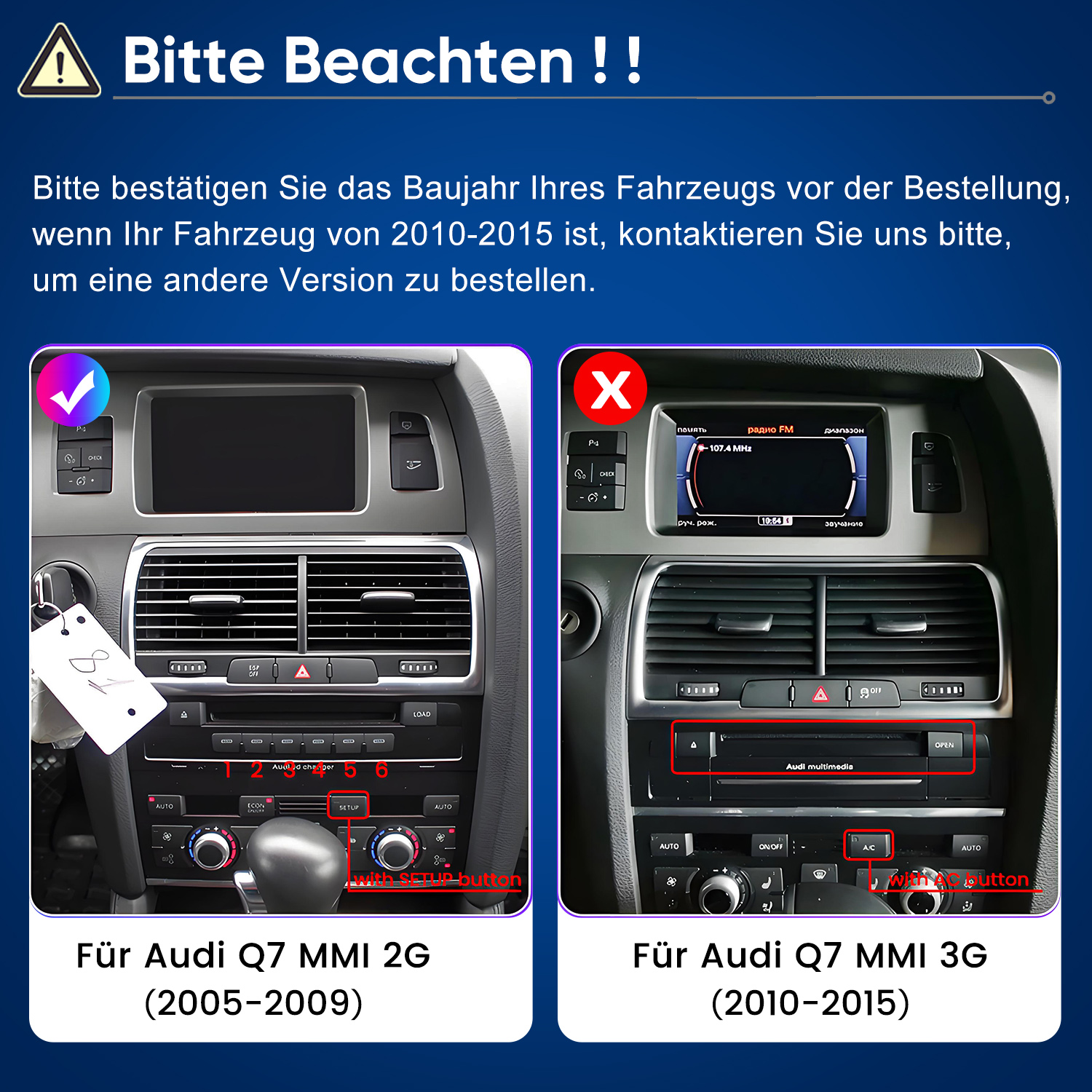 Vergleich zweier Audi Q7 Armaturenbretter für MMI 2G und MMI 3G mit Warnhinweis.