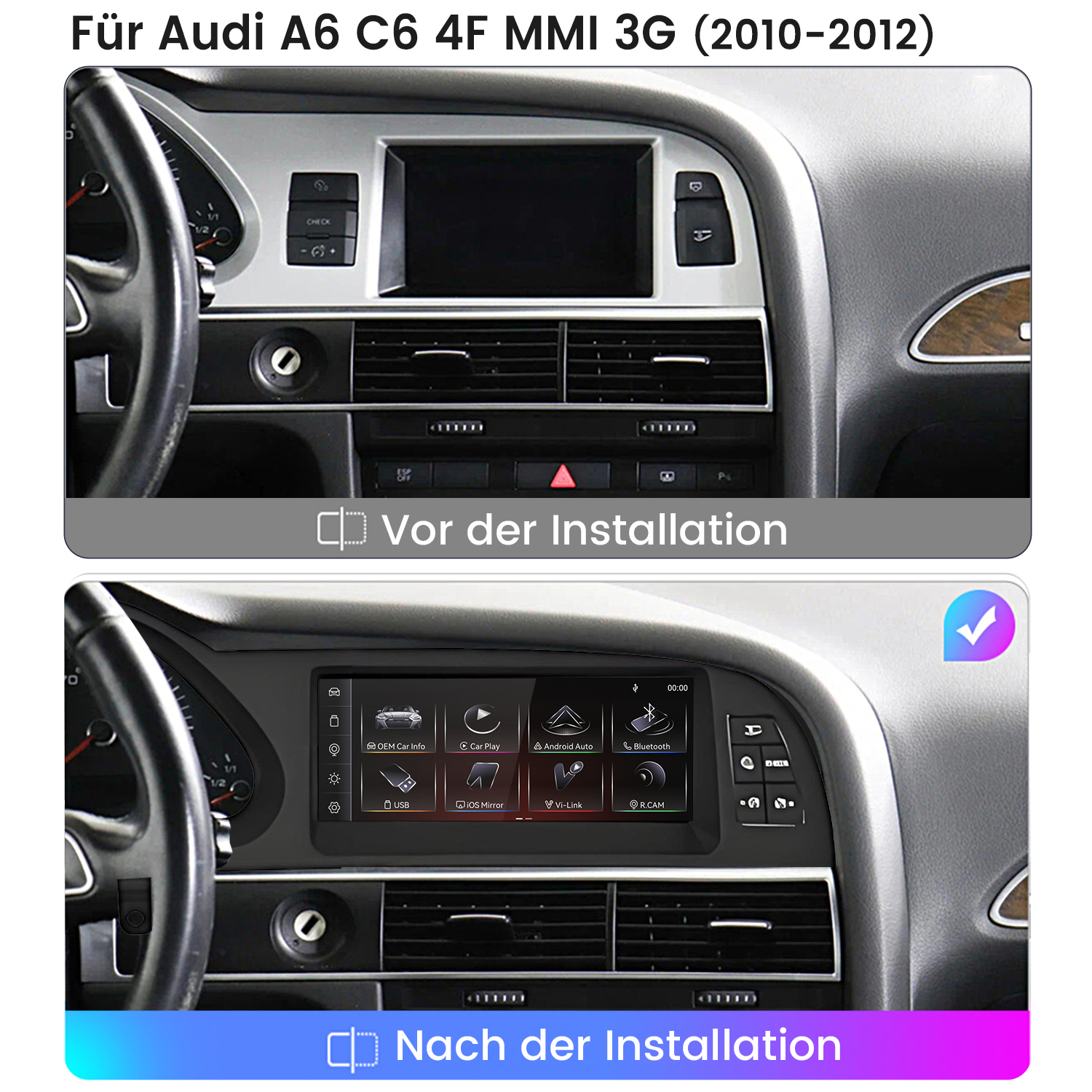 Vergleichsbilder eines Audi A6 Cockpits vor und nach der Installation eines neuen Infotainmentsystems.