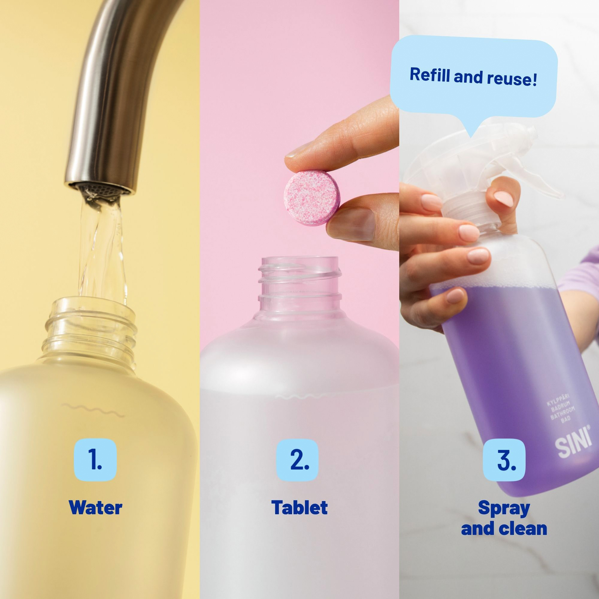 Három lépés a tisztító spray utántöltéséhez: adjon hozzá vizet, tablettát, majd permetezzen és tisztítson.