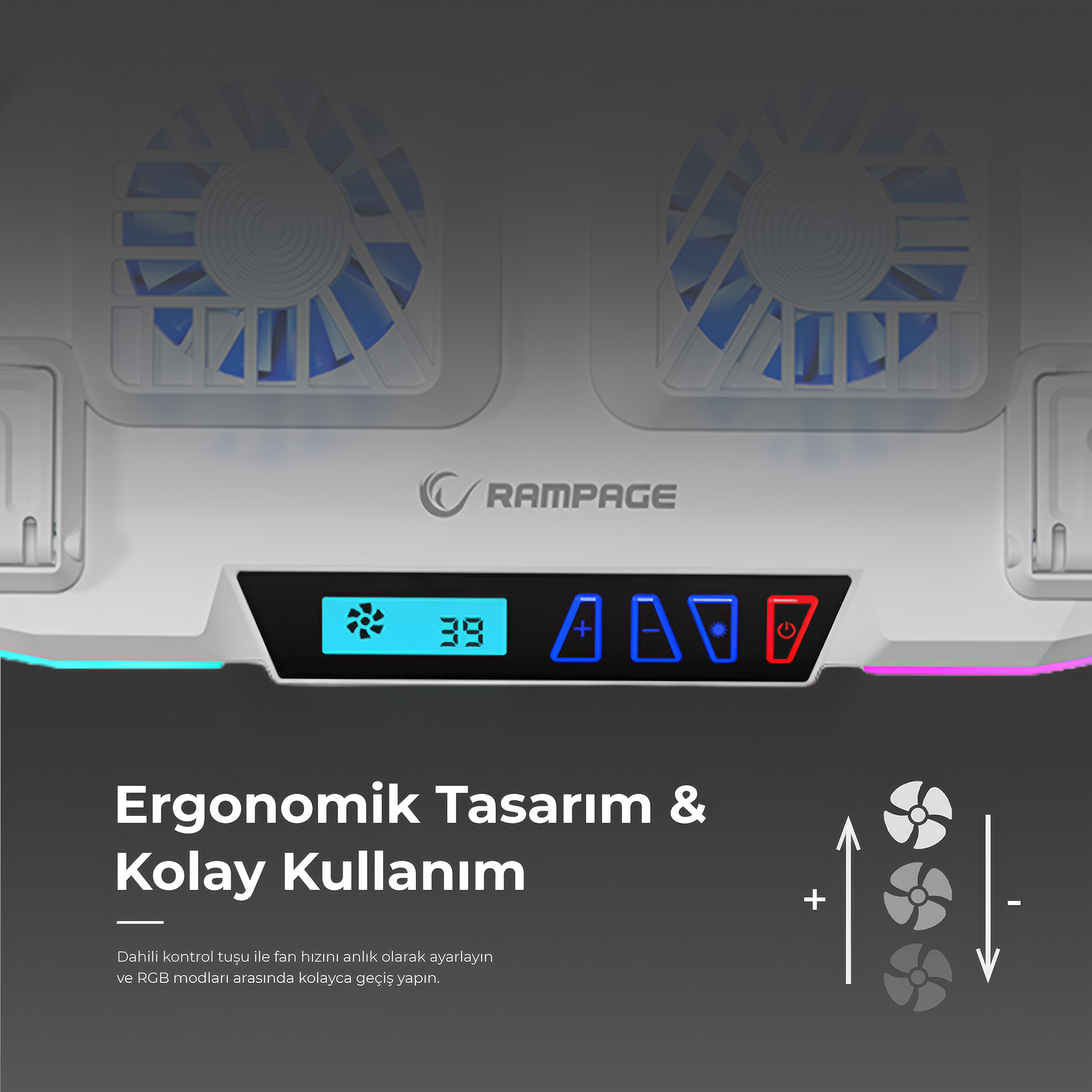 Çift aydınlatmalı fanı ve hız/RGB kontrolü için dijital ekranı olan Rampage laptop soğutucusu.