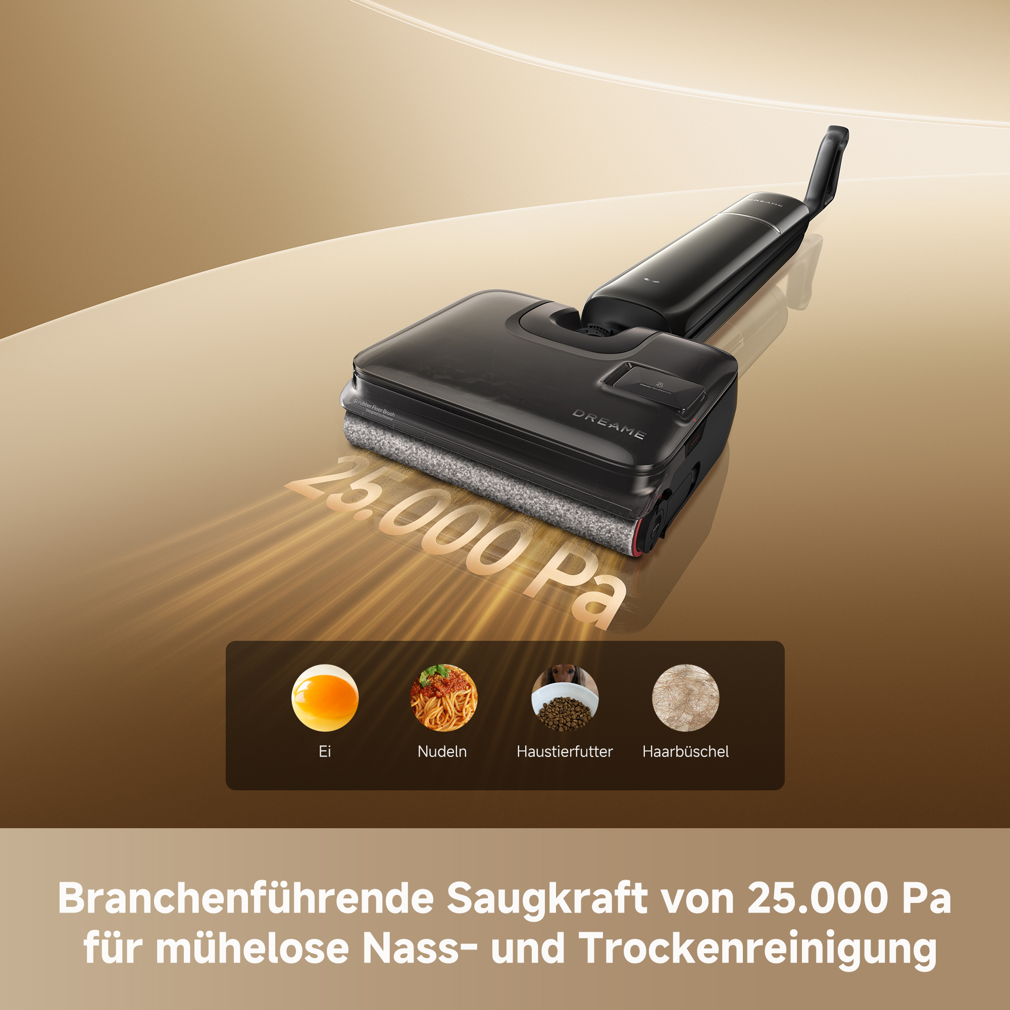 Ein schwarzer Dreame-Staubsauger auf goldenem Hintergrund zeigt 25.000 Pa Saugkraft und Icons für Schmutzarten.