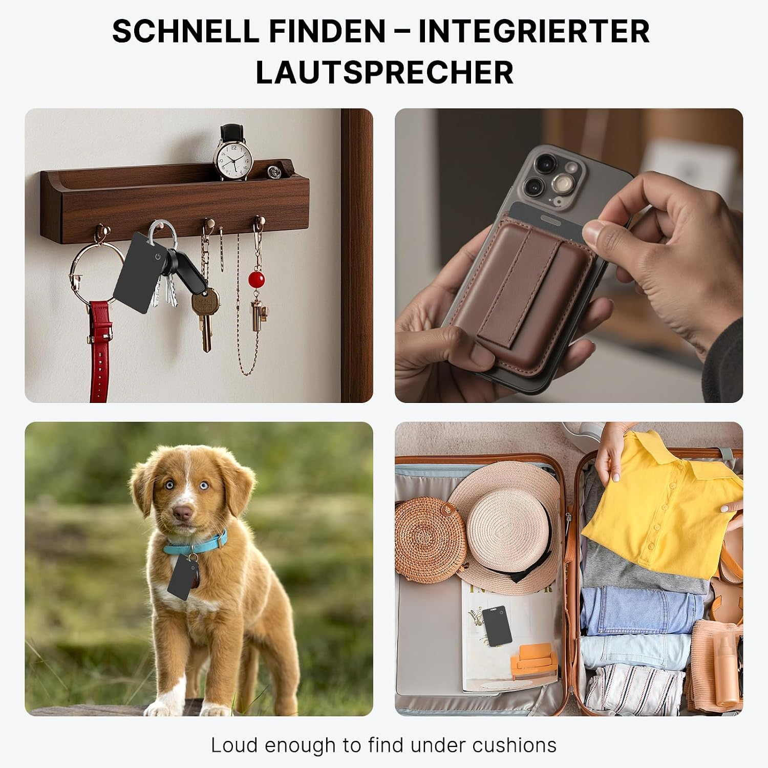 Vier Bilder: ein Schlüsseltafel, eine Handyhülle, ein Welpe mit Anhänger und ein Koffer mit Kleidung und Accessoires.