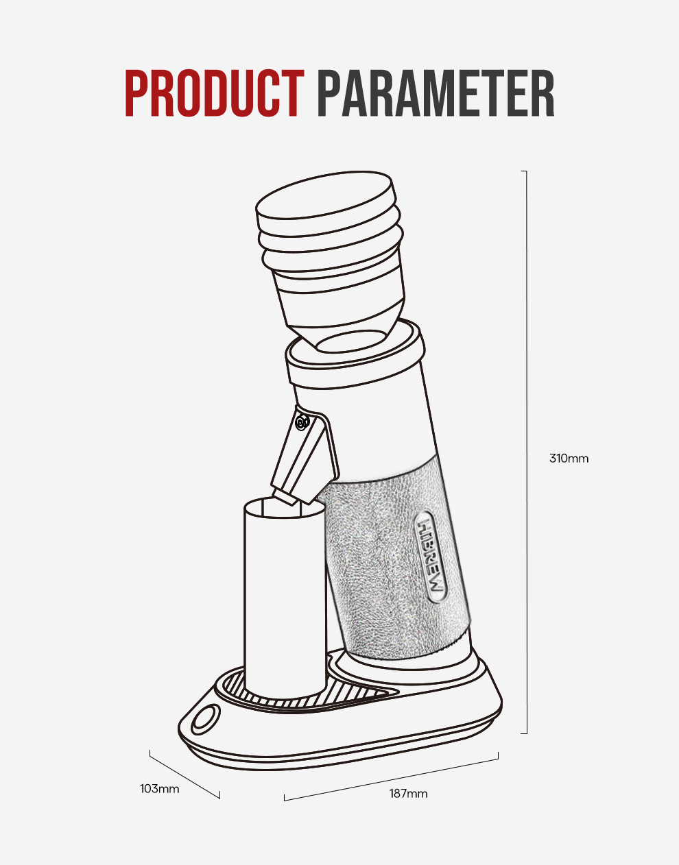 Disegno al tratto di un macinacaffè con dimensioni di 310 mm di altezza, 187 mm di larghezza e 103 mm di profondità.