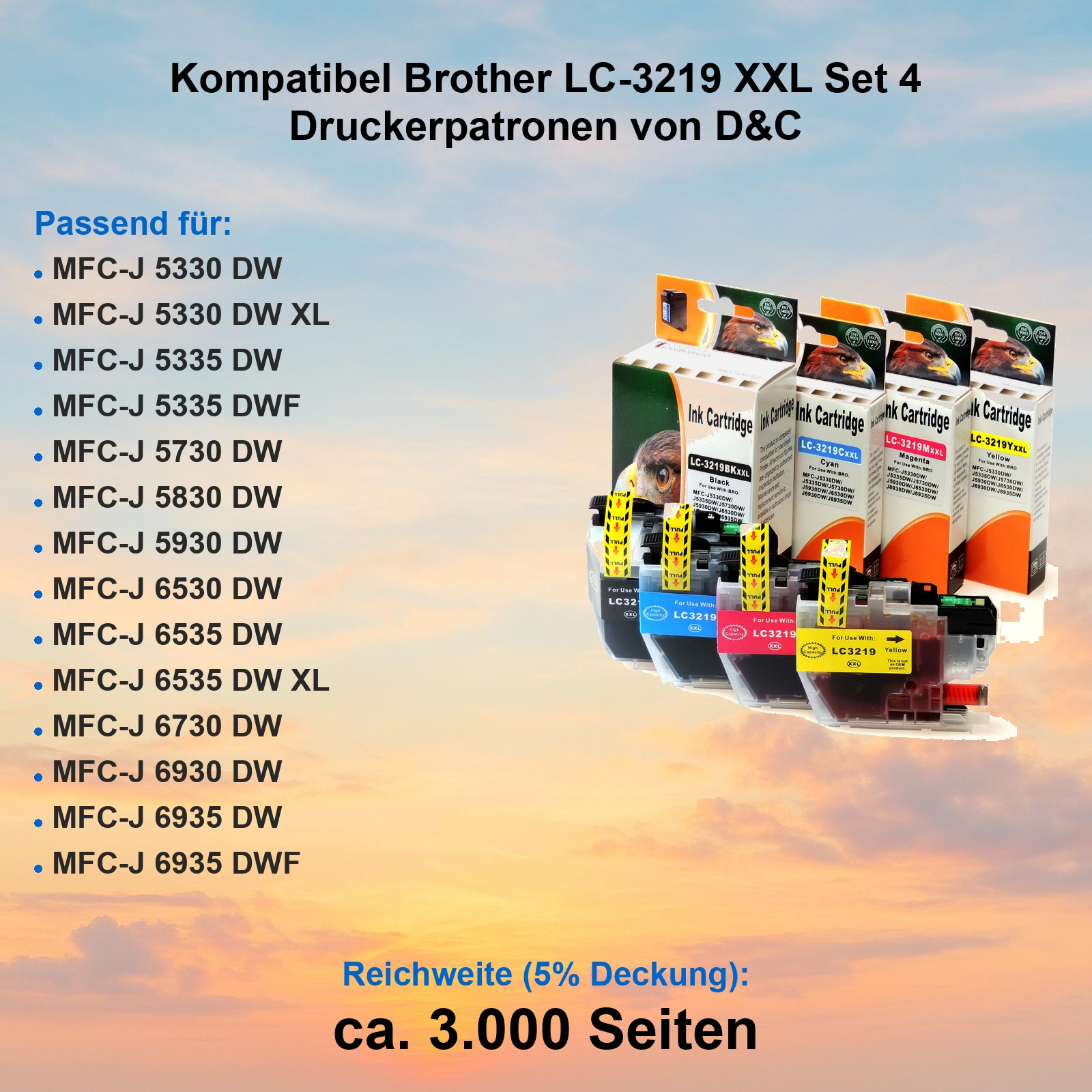 Set mit 4 kompatiblen D&C LC-3219 XXL Druckerpatronen für Brother, vor einer Wolkenhimmel-Hintergrund.