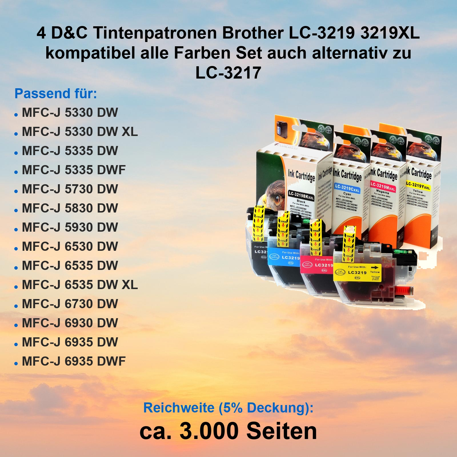 Vier D&C Tintenpatronen LC-3219 mit Verpackung vor einem farbigen Himmel und kompatiblen Druckermodellen.