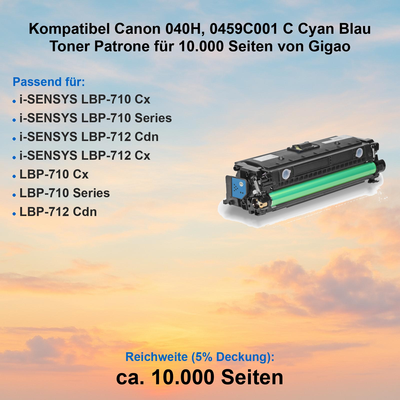 Cyan-Tonerpatrone vor einem Wolkenhimmel mit Text über Kompatibilität.